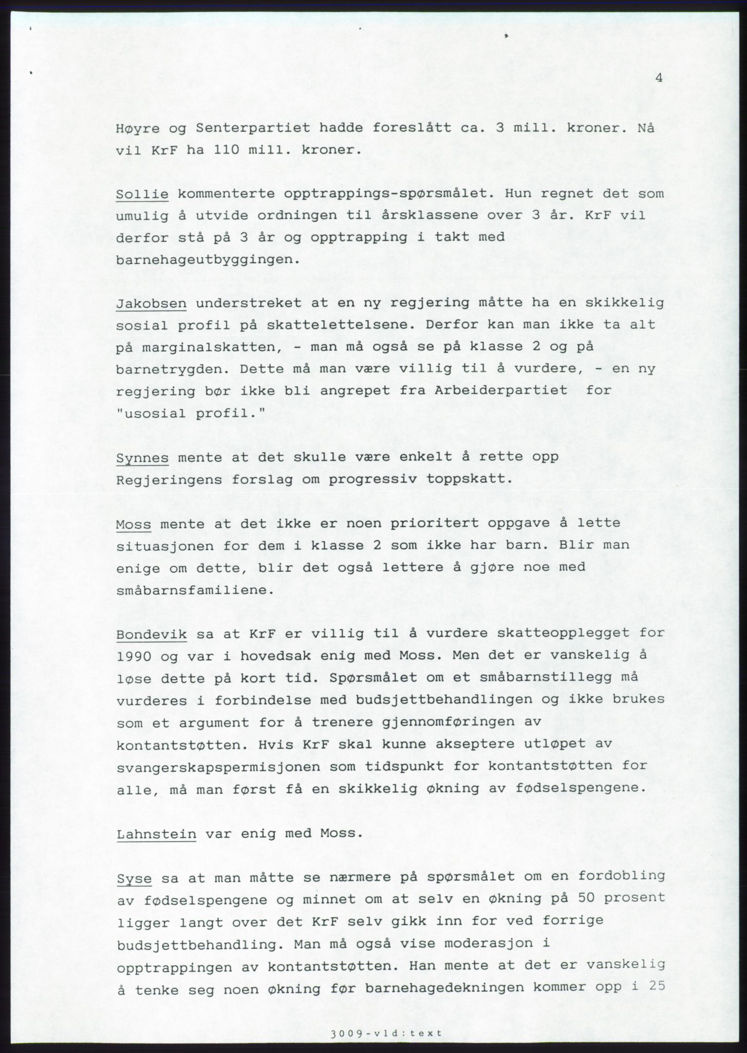 Forhandlingsmøtene 1989 mellom Høyre, KrF og Senterpartiet om dannelse av regjering, AV/RA-PA-0697/A/L0001: Forhandlingsprotokoll med vedlegg, 1989, p. 385