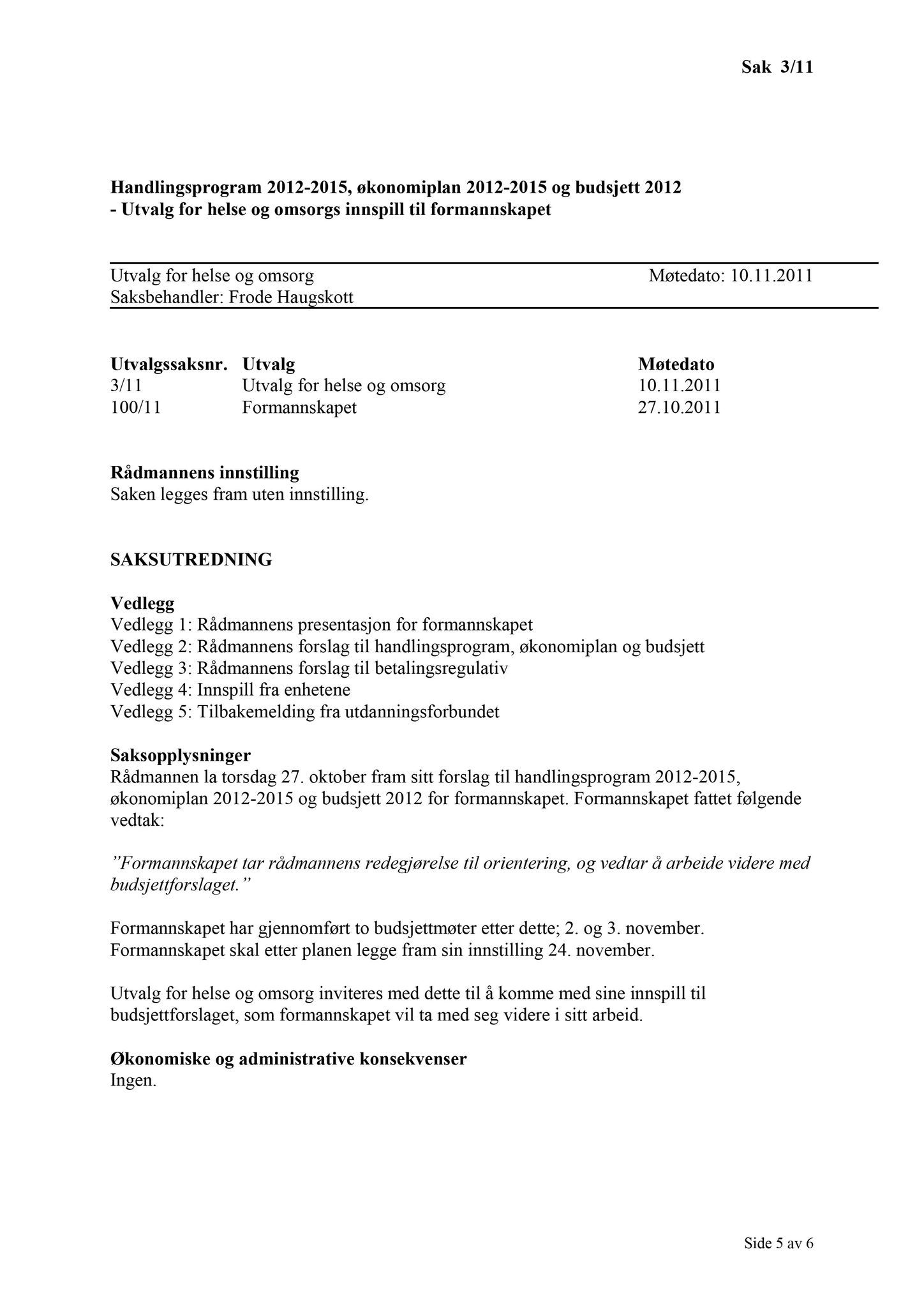 Klæbu Kommune, TRKO/KK/05-UOm/L002: Utvalg for omsorg - Møtedokumenter, 2011, p. 6