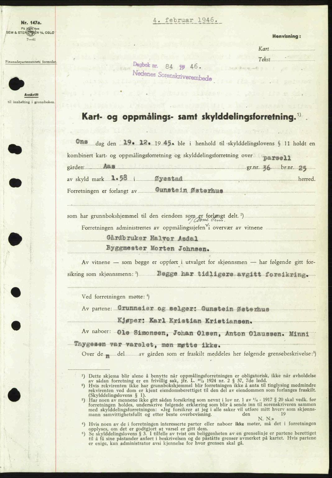 Nedenes sorenskriveri, SAK/1221-0006/G/Gb/Gba/L0054: Mortgage book no. A6c, 1946-1946, Diary no: : 84/1946