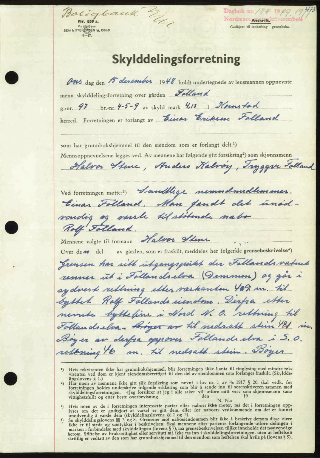 Nordmøre sorenskriveri, AV/SAT-A-4132/1/2/2Ca: Mortgage book no. A110, 1948-1949, Diary no: : 134/1949