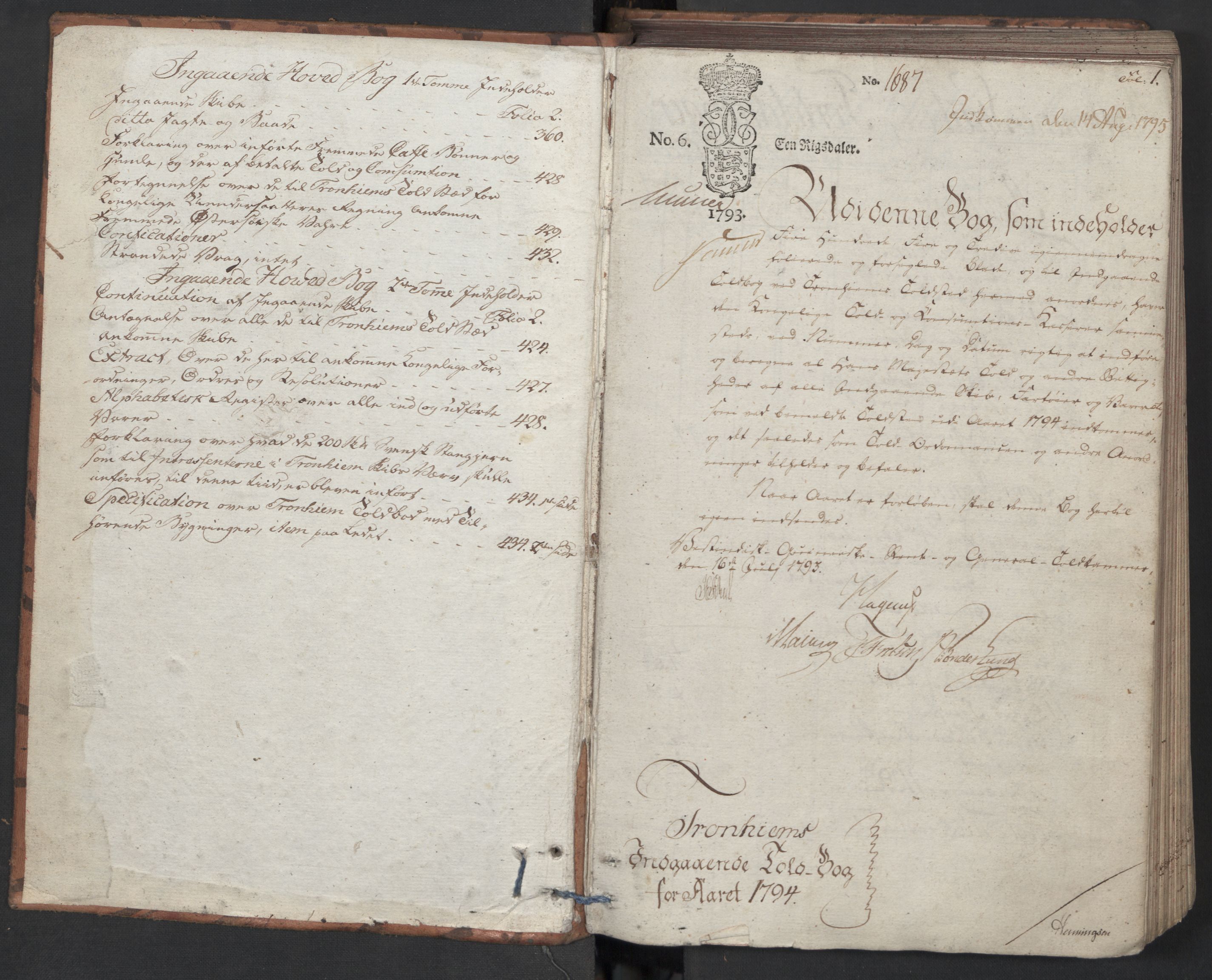 Generaltollkammeret, tollregnskaper, RA/EA-5490/R33/L0204/0001: Tollregnskaper Trondheim A / Inngående tollbok I, 1794, p. 1a