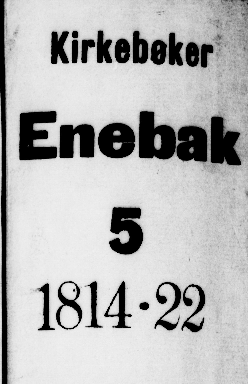 Enebakk prestekontor Kirkebøker, SAO/A-10171c/F/Fa/L0005: Parish register (official) no. I 5, 1790-1825