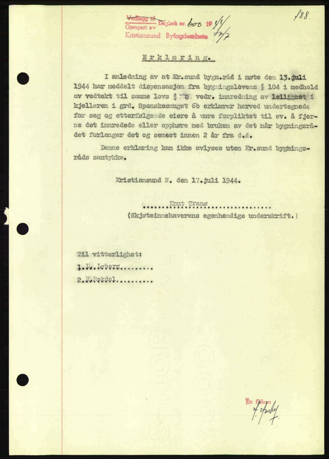 Kristiansund byfogd, SAT/A-4587/A/27: Mortgage book no. 37-38, 1943-1945, Diary no: : 600/1944