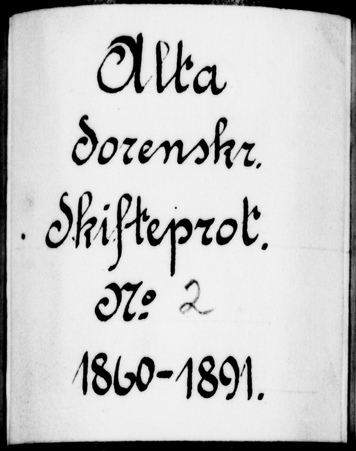 Alta fogderi/sorenskriveri, SATØ/SATØ-5/1/L/Lb/L0476: Skifteutlodningsprotokoll, 1860-1891