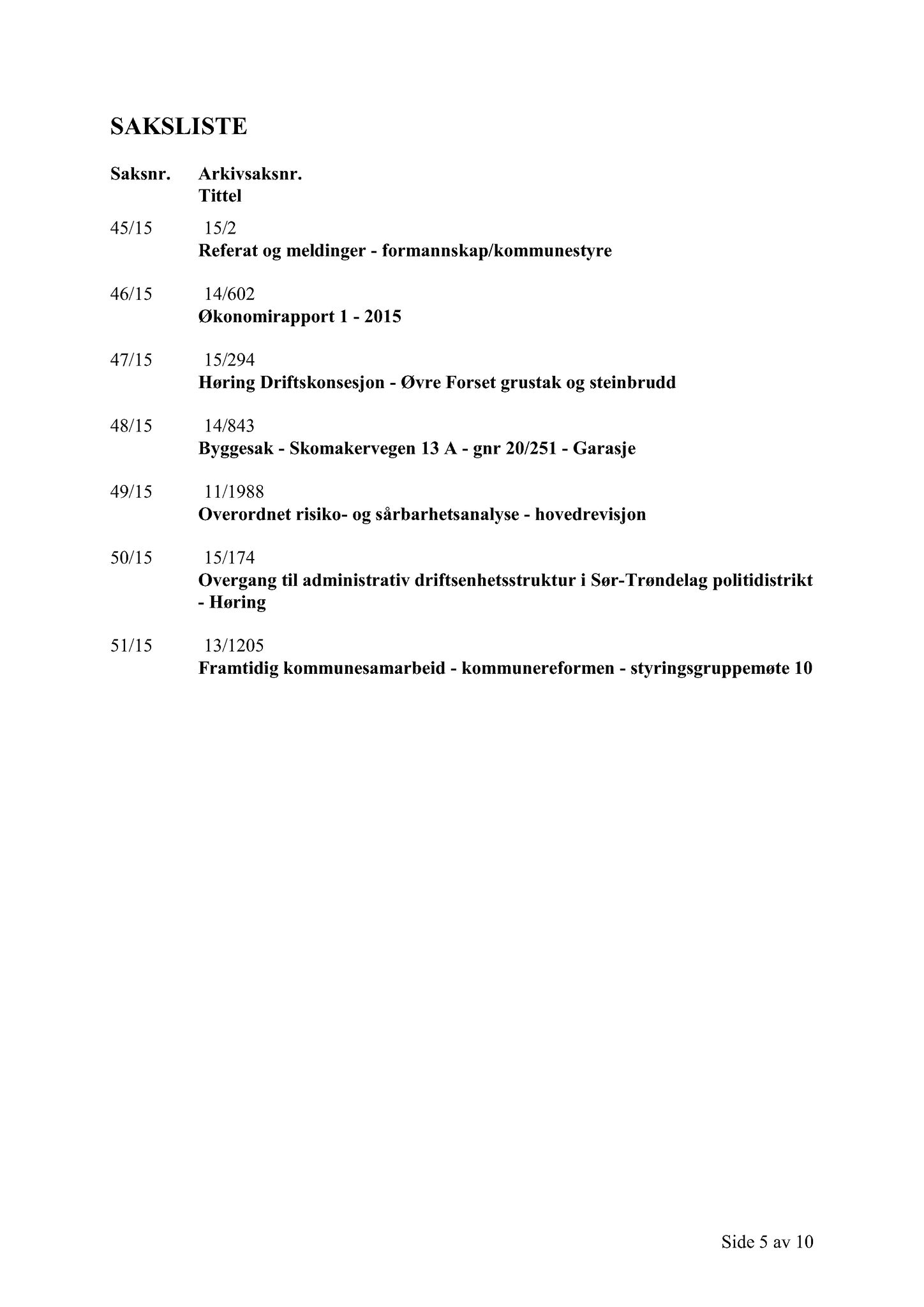 Klæbu Kommune, TRKO/KK/02-FS/L008: Formannsskapet - Møtedokumenter, 2015, p. 1446