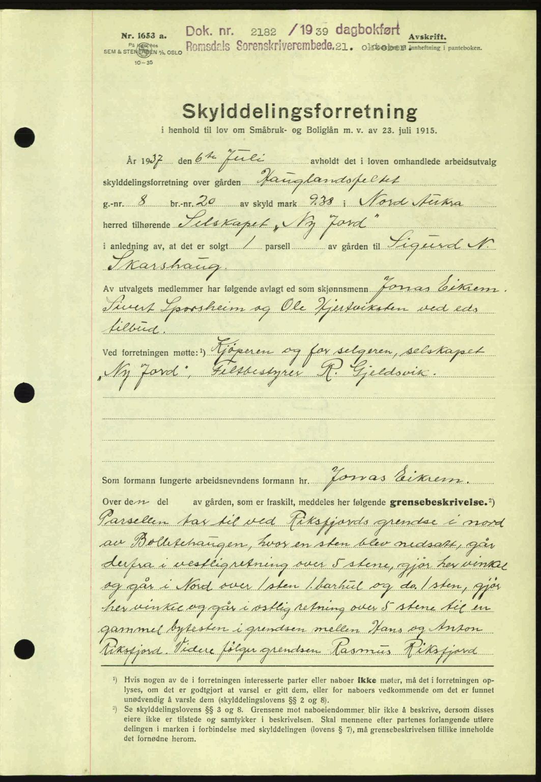 Romsdal sorenskriveri, AV/SAT-A-4149/1/2/2C: Mortgage book no. A7, 1939-1939, Diary no: : 2182/1939