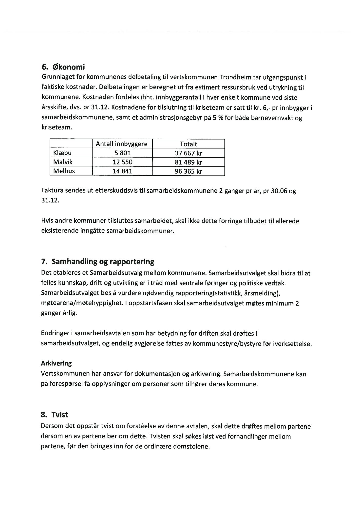 Klæbu Kommune, TRKO/KK/01-KS/L004: Kommunestyret - Møtedokumenter, 2011, p. 29