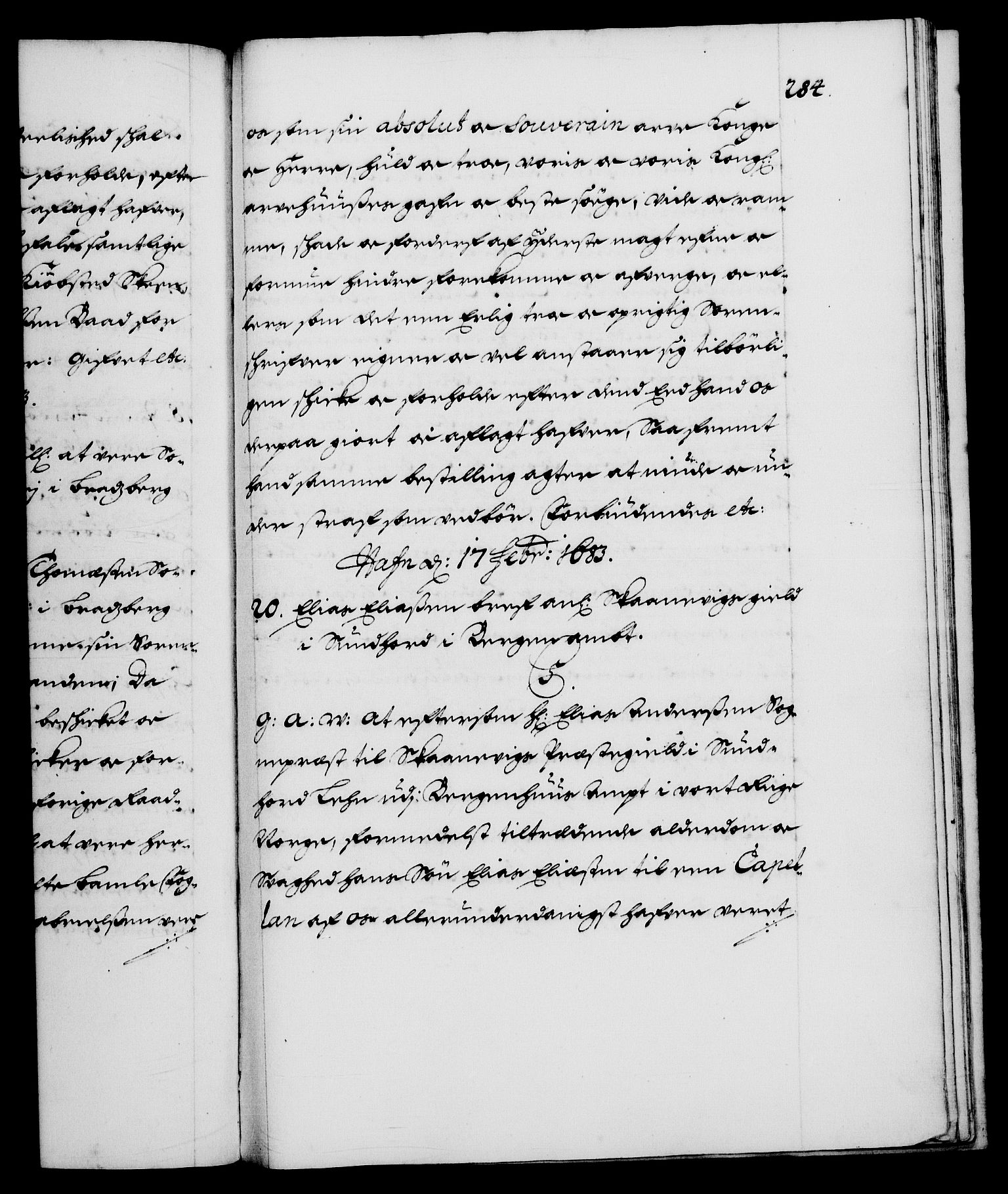 Danske Kanselli 1572-1799, AV/RA-EA-3023/F/Fc/Fca/Fcaa/L0013: Norske registre (mikrofilm), 1681-1684, p. 284a