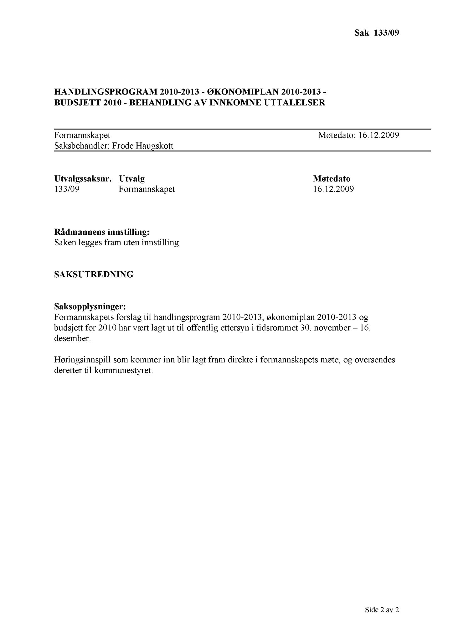 Klæbu Kommune, TRKO/KK/02-FS/L002: Formannsskapet - Møtedokumenter, 2009, p. 1239