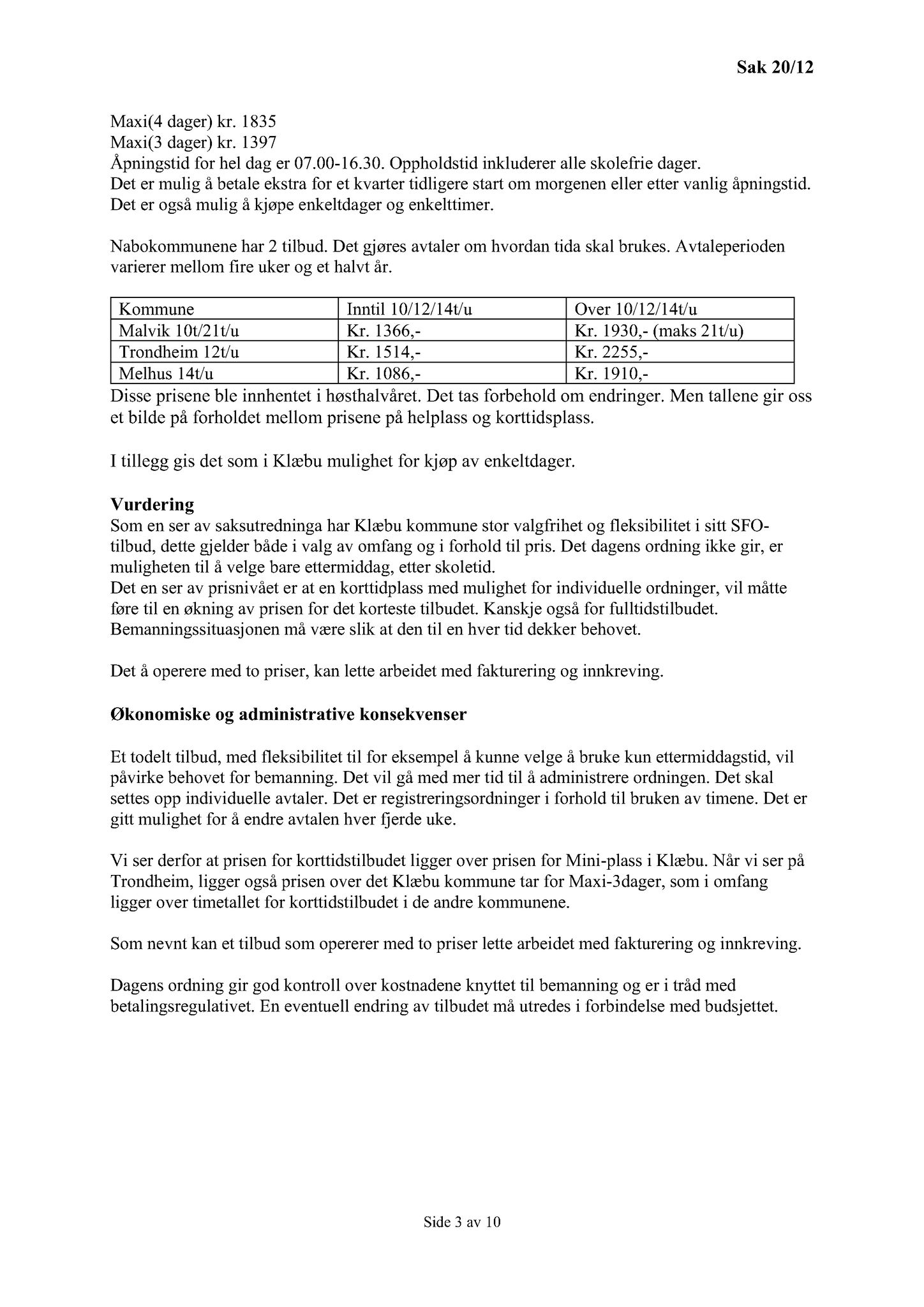 Klæbu Kommune, TRKO/KK/04-UO/L003: Utvalg for oppvekst - Møtedokumenter, 2012, p. 117