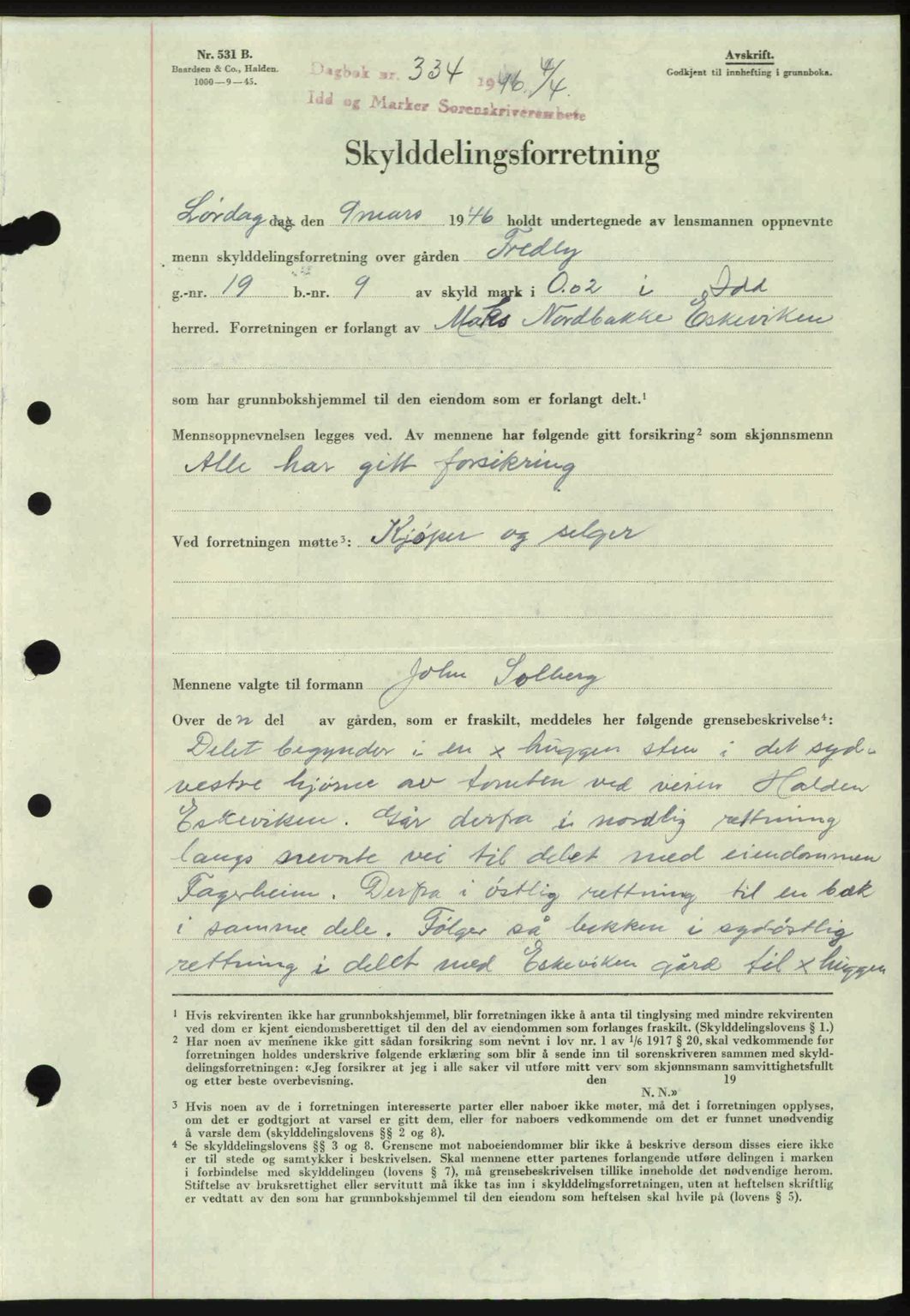 Idd og Marker sorenskriveri, AV/SAO-A-10283/G/Gb/Gbb/L0008: Mortgage book no. A8, 1946-1946, Diary no: : 334/1946