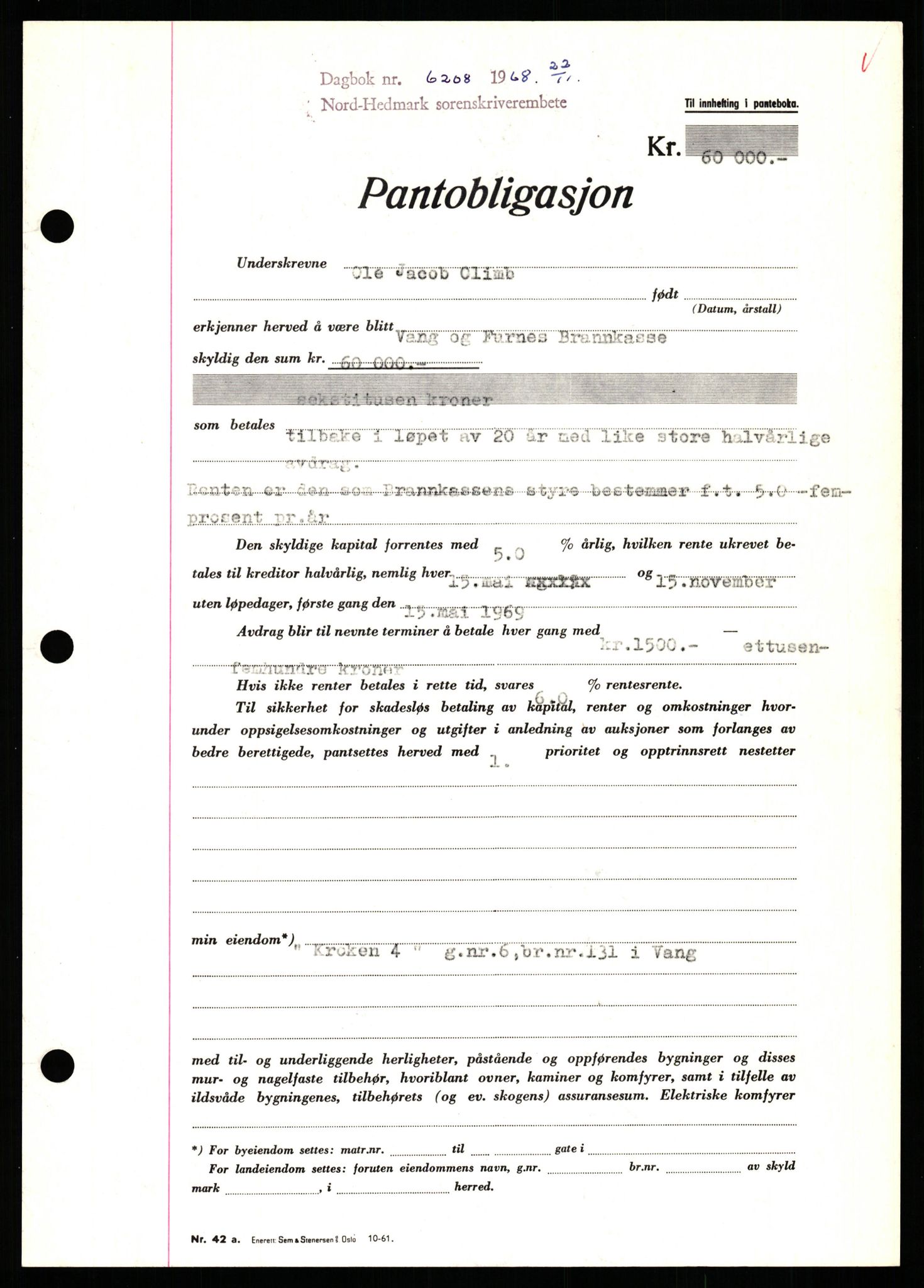 Nord-Hedmark sorenskriveri, SAH/TING-012/H/Hb/Hbf/L0077: Mortgage book no. B77, 1968-1969, Diary no: : 6208/1968