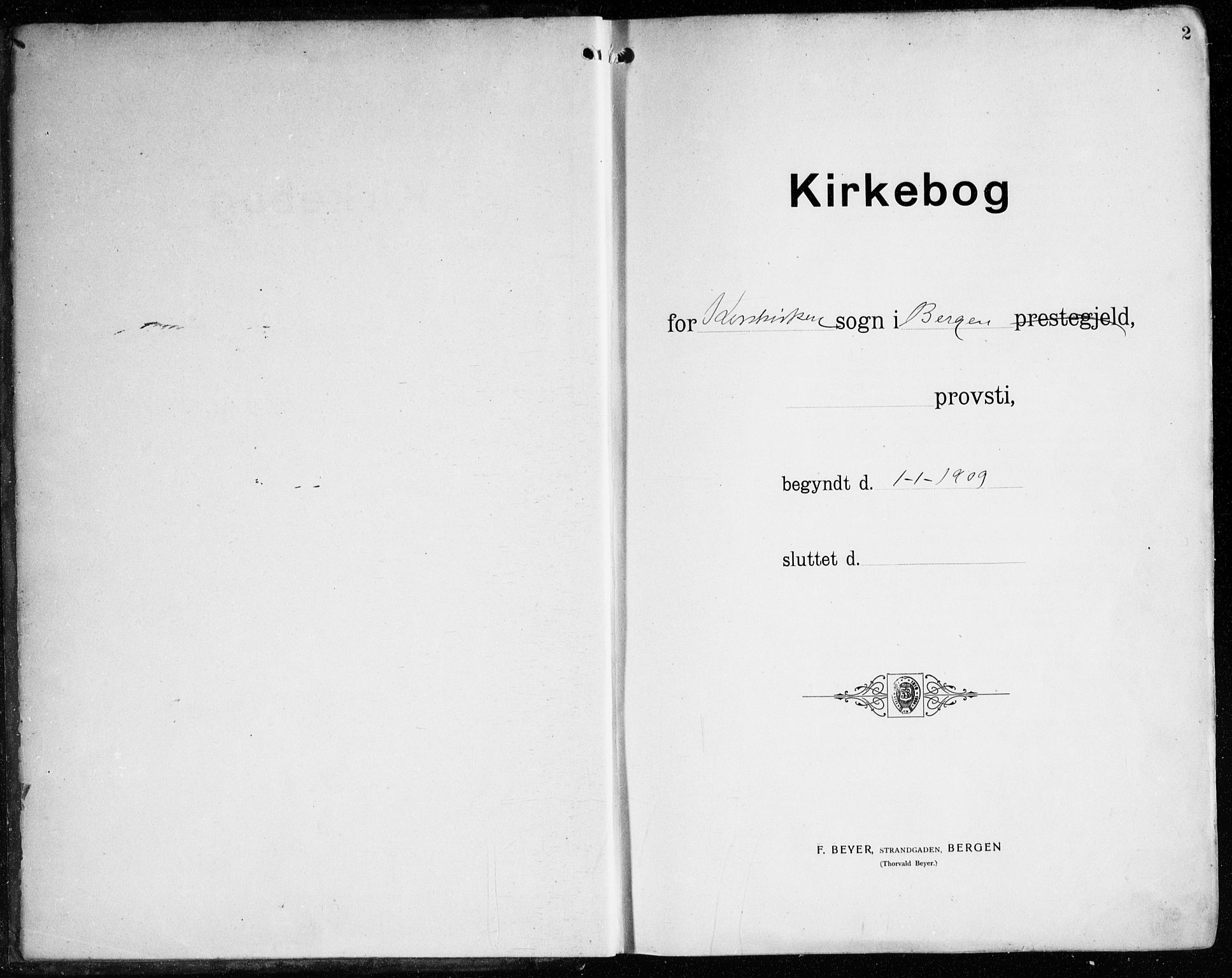 Korskirken sokneprestembete, AV/SAB-A-76101/H/Haa: Parish register (official) no. B 10, 1909-1923, p. 2