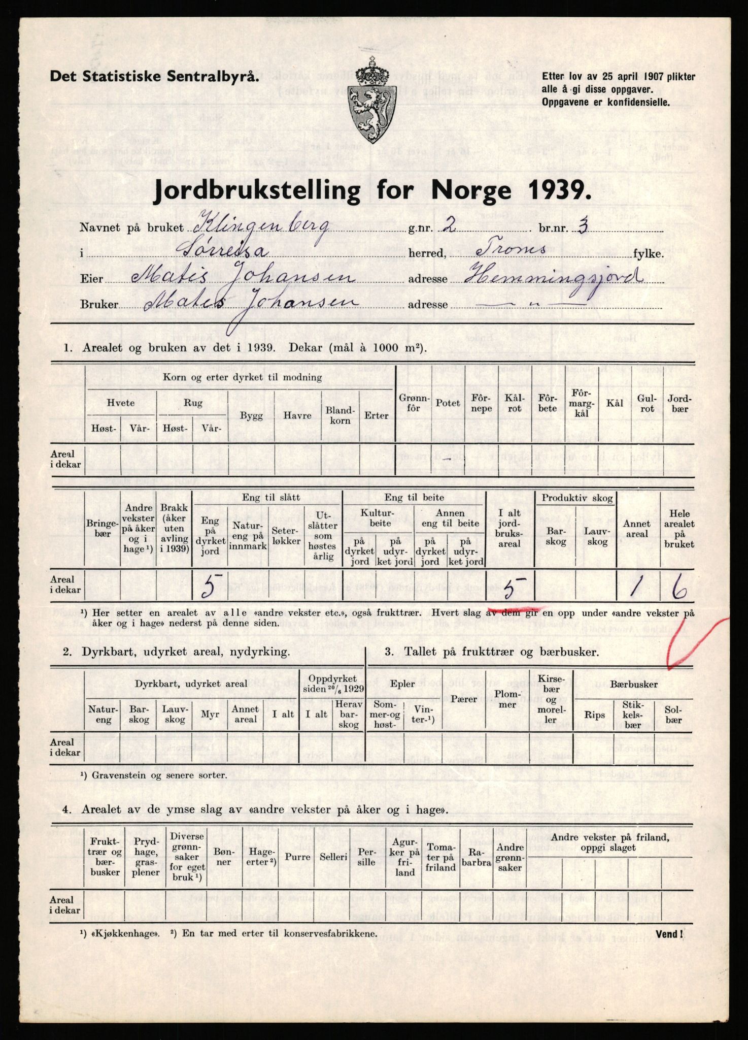 Statistisk sentralbyrå, Næringsøkonomiske emner, Jordbruk, skogbruk, jakt, fiske og fangst, AV/RA-S-2234/G/Gb/L0341: Troms: Sørreisa og Tranøy, 1939, p. 95