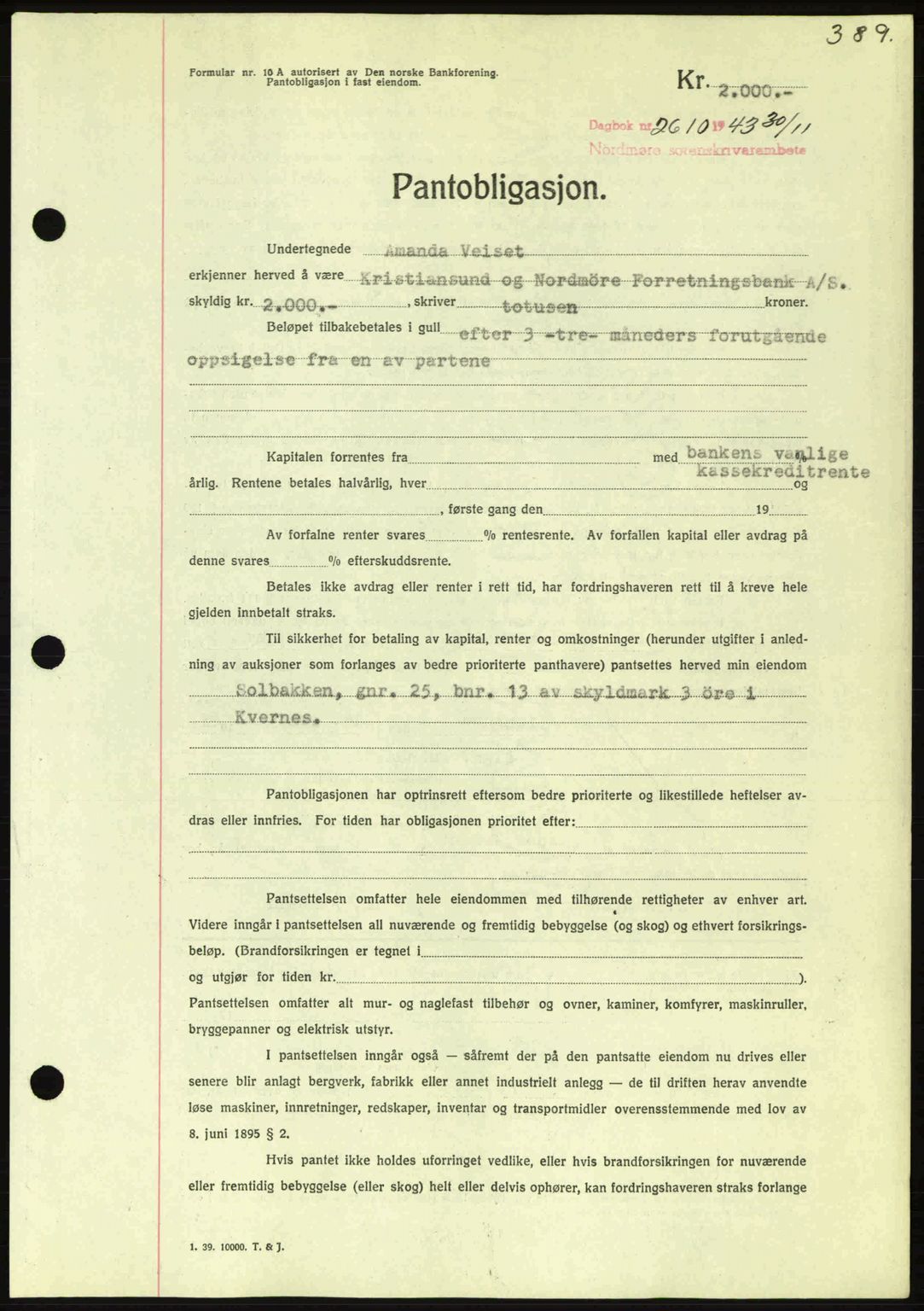 Nordmøre sorenskriveri, AV/SAT-A-4132/1/2/2Ca: Mortgage book no. B91, 1943-1944, Diary no: : 2610/1943