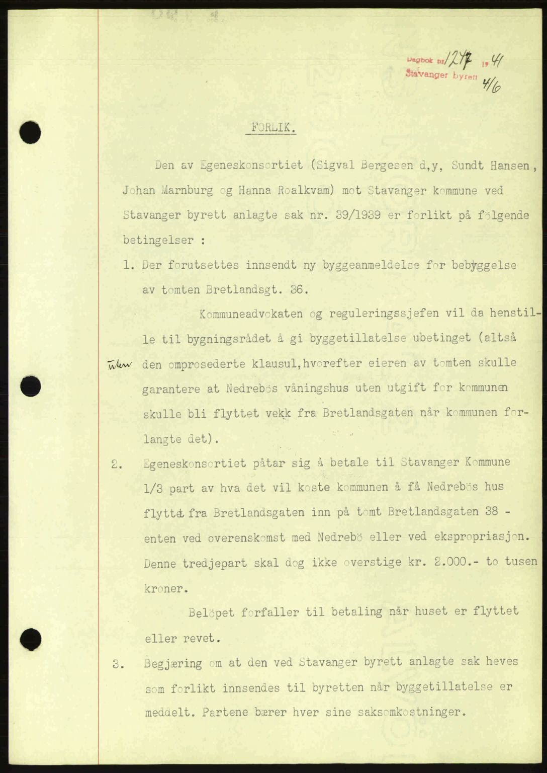 Stavanger byrett, SAST/A-100455/002/G/Gb/L0029: Mortgage book no. B5, 1940-1941, Diary no: : 1247/1941