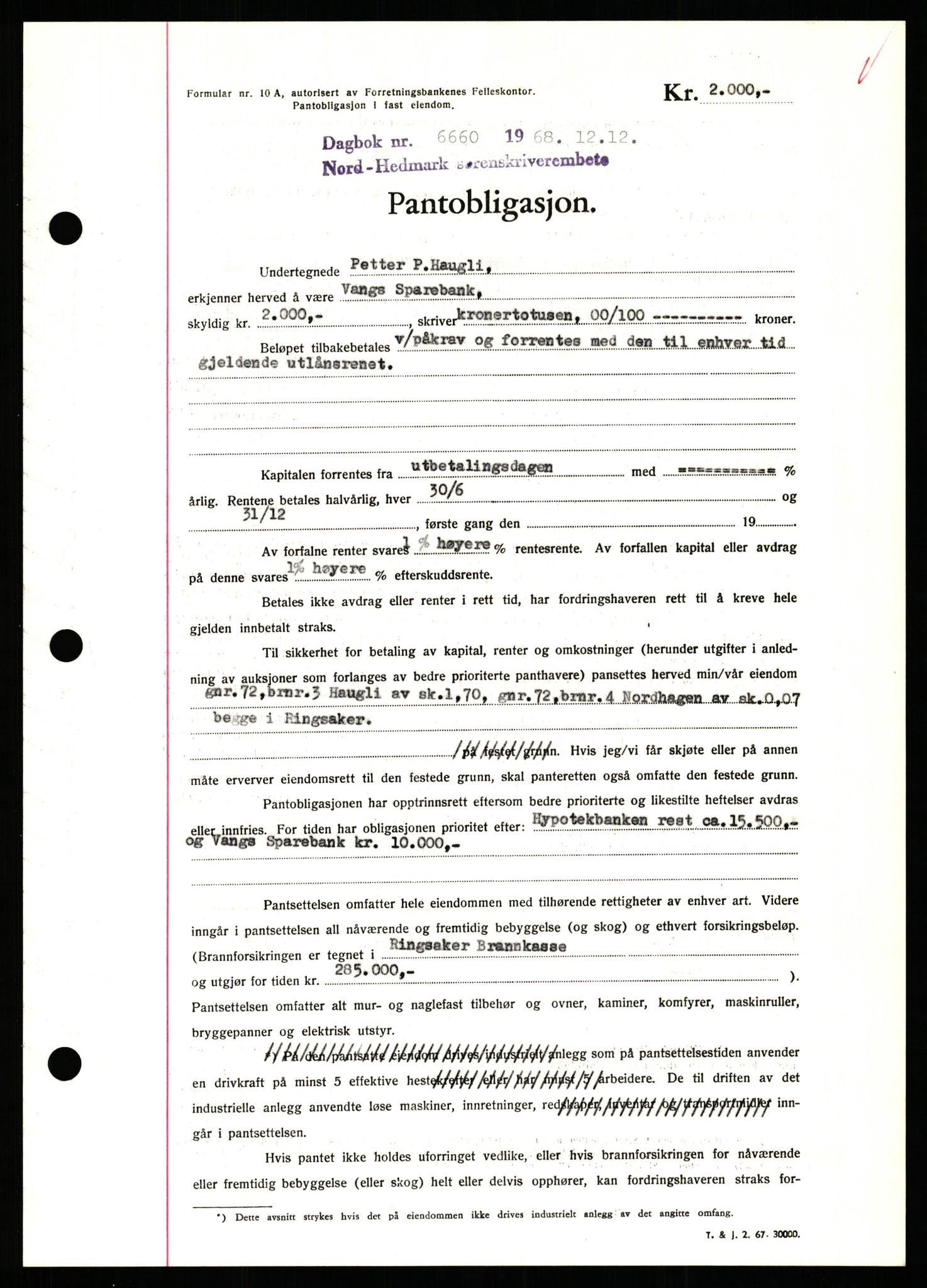 Nord-Hedmark sorenskriveri, SAH/TING-012/H/Hb/Hbf/L0077: Mortgage book no. B77, 1968-1969, Diary no: : 6660/1968