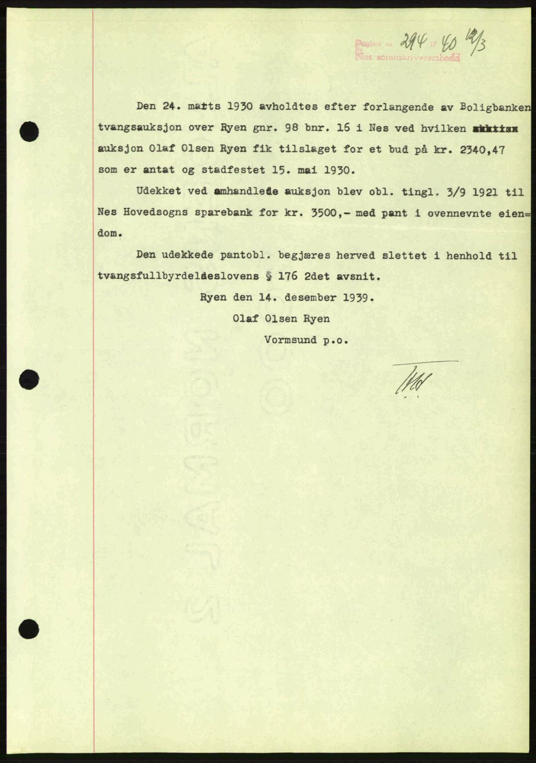Nes tingrett, SAO/A-10548/G/Gb/Gbb/L0010: Mortgage book no. 54, 1939-1940, Diary no: : 294/1940
