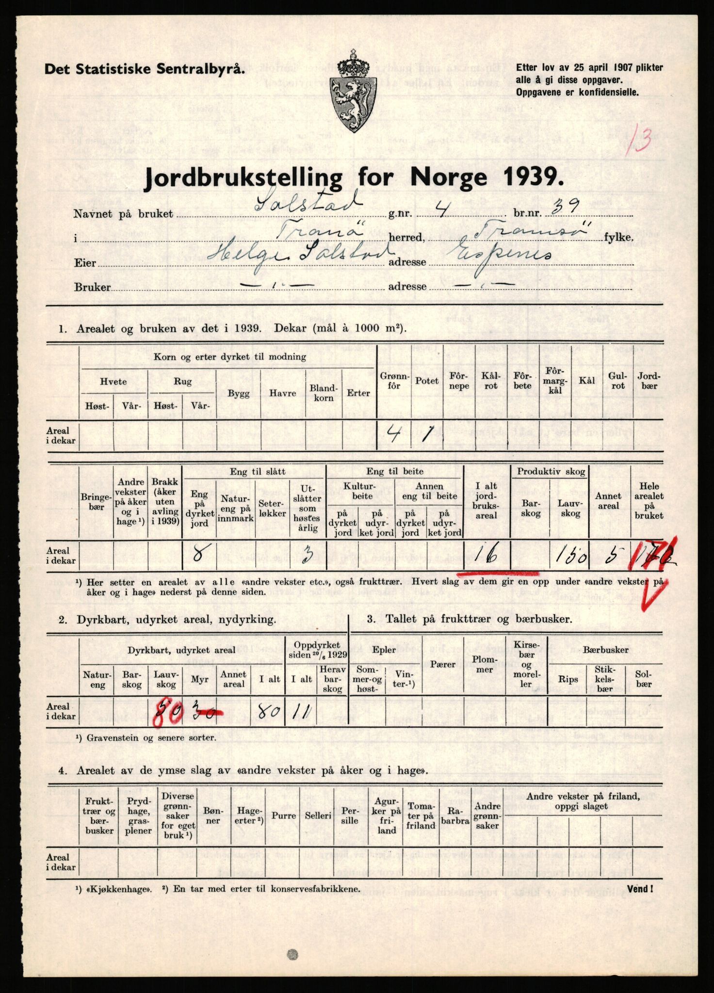 Statistisk sentralbyrå, Næringsøkonomiske emner, Jordbruk, skogbruk, jakt, fiske og fangst, AV/RA-S-2234/G/Gb/L0341: Troms: Sørreisa og Tranøy, 1939, p. 999