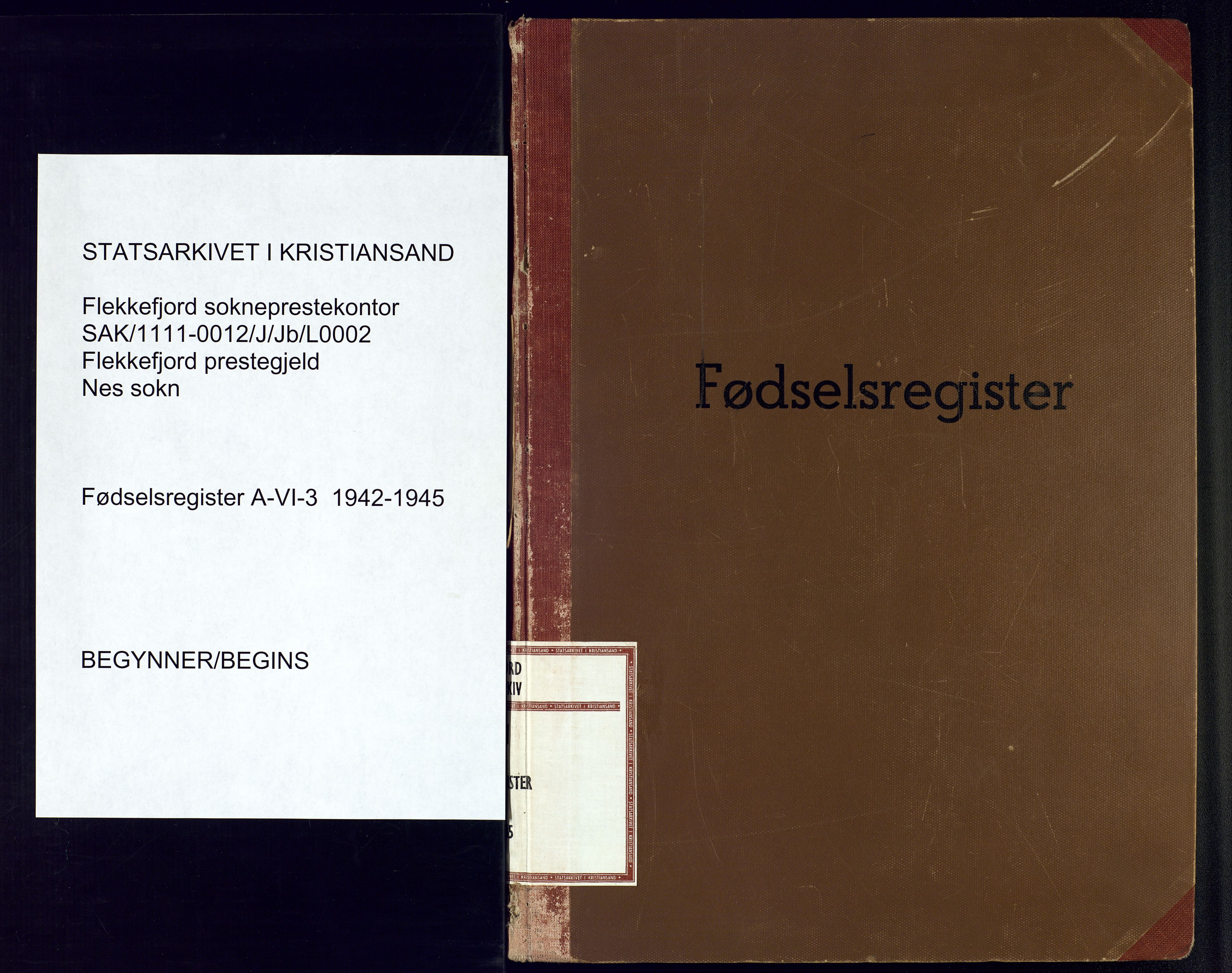 Flekkefjord sokneprestkontor, SAK/1111-0012/J/Jb/L0002: Birth register no. A-VI-3, 1942-1945