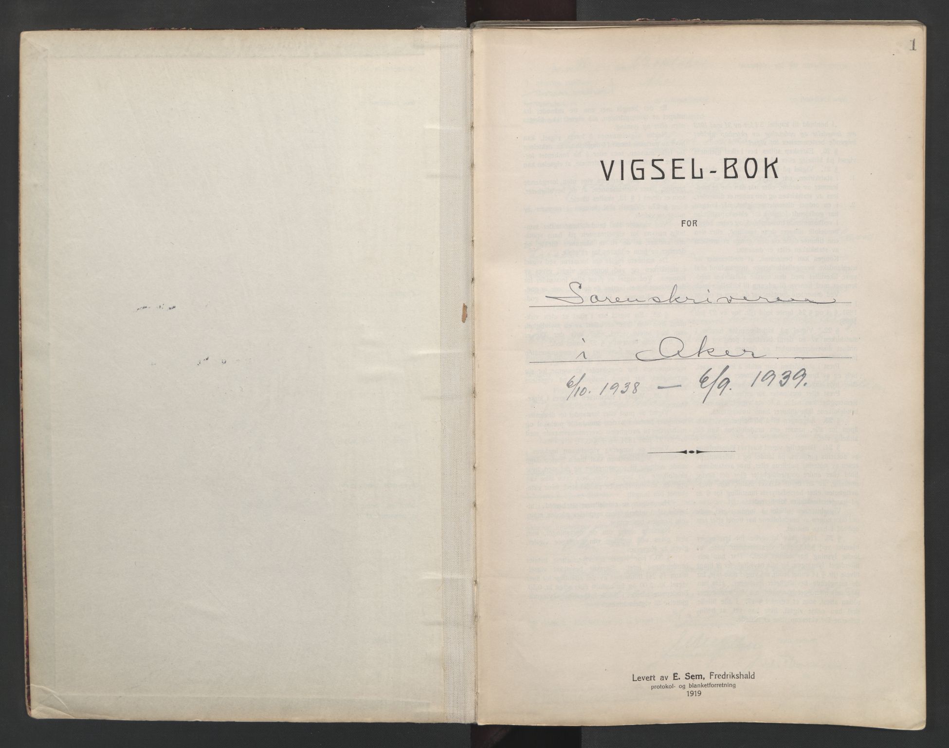 Aker sorenskriveri, SAO/A-10895/L/Lc/Lcb/L0011: Vigselprotokoll, 1938-1939, p. 1