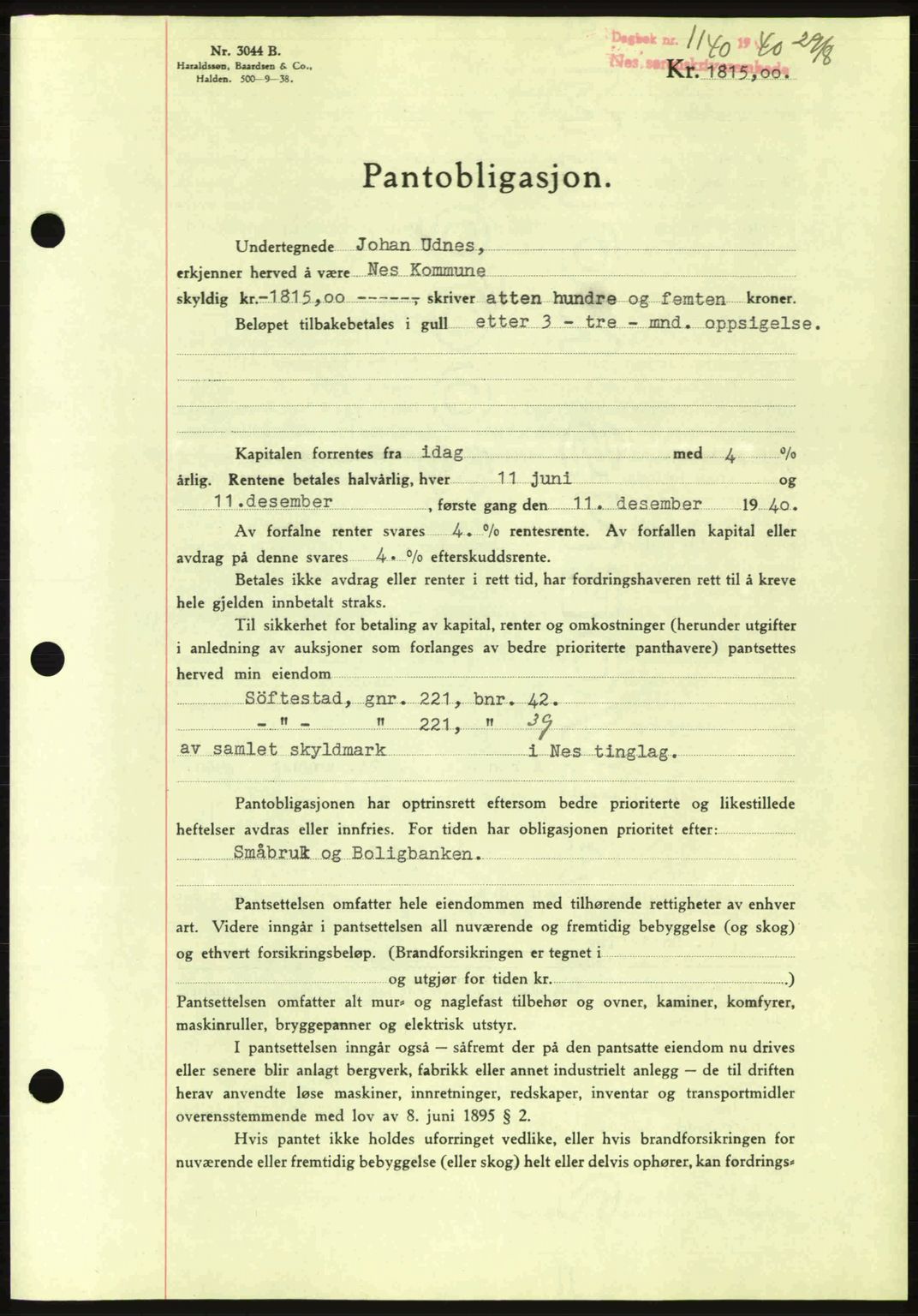 Nes tingrett, SAO/A-10548/G/Gb/Gbb/L0010: Mortgage book no. 54, 1939-1940, Diary no: : 1140/1940