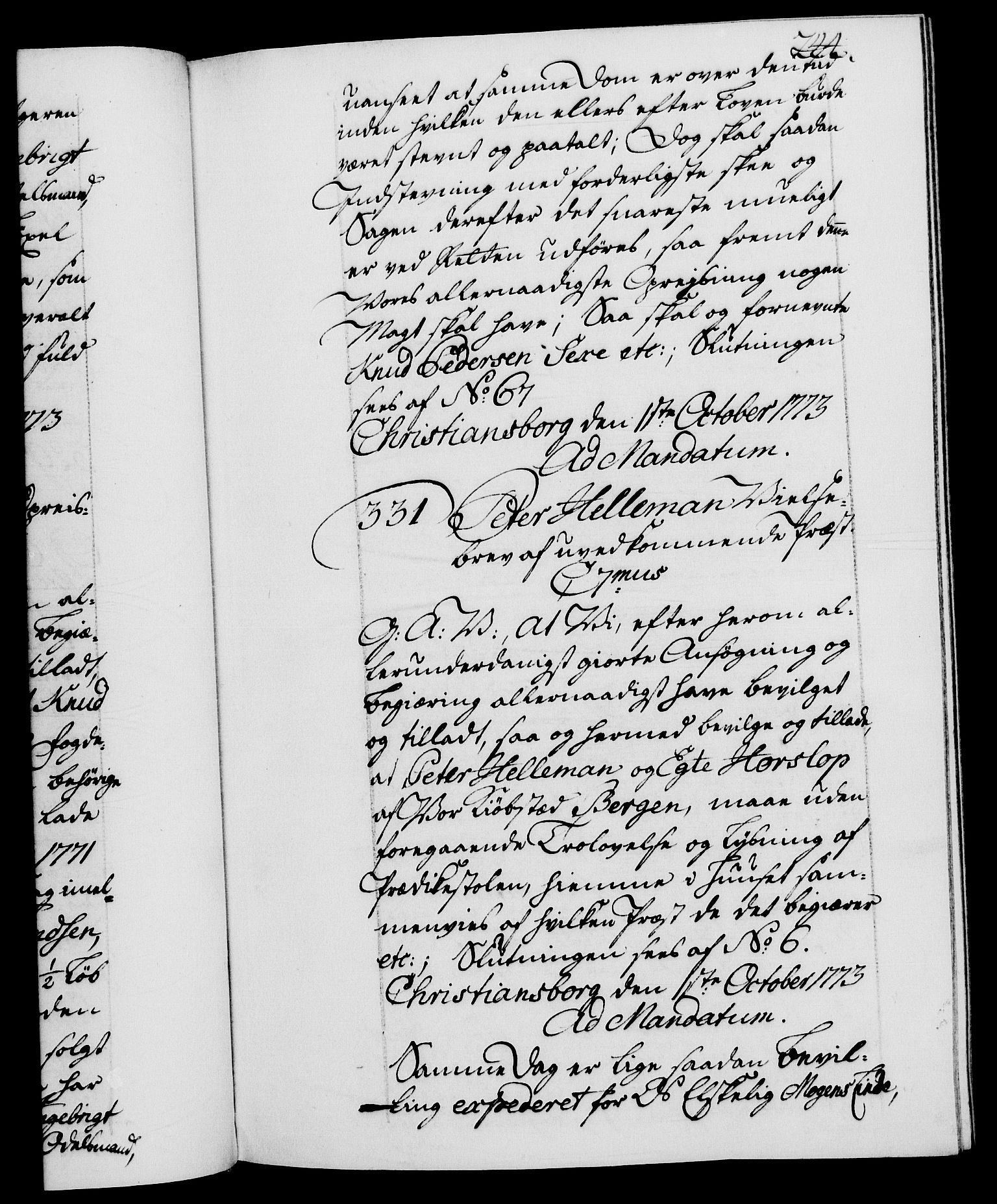 Danske Kanselli 1572-1799, RA/EA-3023/F/Fc/Fca/Fcaa/L0046: Norske registre, 1773-1775, p. 244a