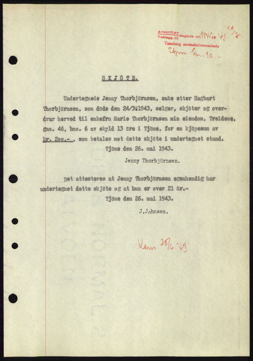 Tønsberg sorenskriveri, AV/SAKO-A-130/G/Ga/Gaa/L0013: Mortgage book no. A13, 1943-1943, Diary no: : 1845/1943