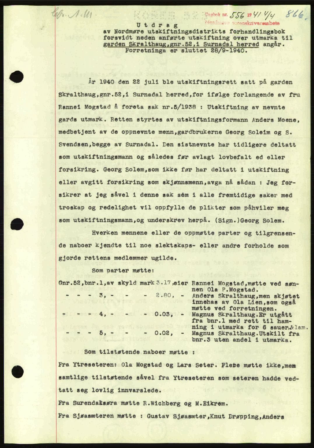 Nordmøre sorenskriveri, SAT/A-4132/1/2/2Ca: Mortgage book no. A89, 1940-1941, Diary no: : 556/1941