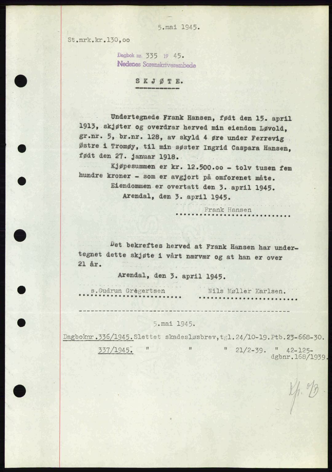 Nedenes sorenskriveri, SAK/1221-0006/G/Gb/Gba/L0052: Mortgage book no. A6a, 1944-1945, Diary no: : 335/1945