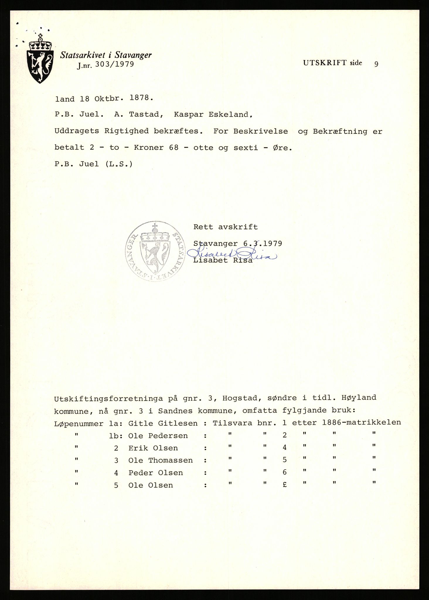 Statsarkivet i Stavanger, AV/SAST-A-101971/03/Y/Yj/L0038: Avskrifter sortert etter gårdsnavn: Hodne - Holte, 1750-1930, p. 292