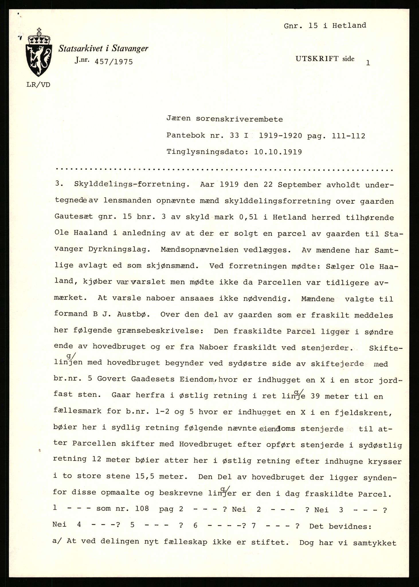 Statsarkivet i Stavanger, AV/SAST-A-101971/03/Y/Yj/L0025: Avskrifter sortert etter gårdsnavn: Garpestad - Gjerde, 1750-1930, p. 77