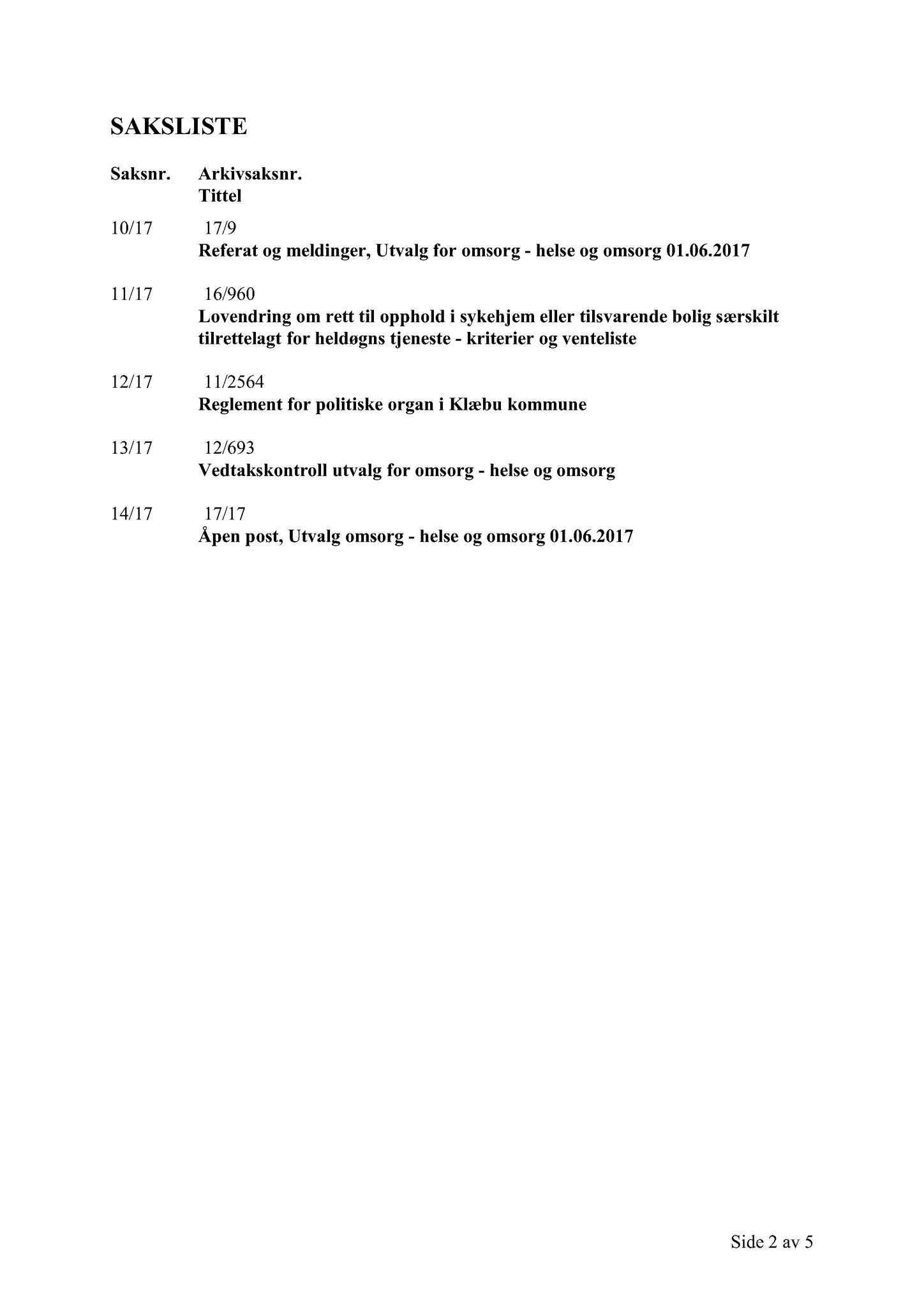 Klæbu Kommune, TRKO/KK/05-UOm/L008: Utvalg for omsorg - Møtedokumenter, 2017, p. 176
