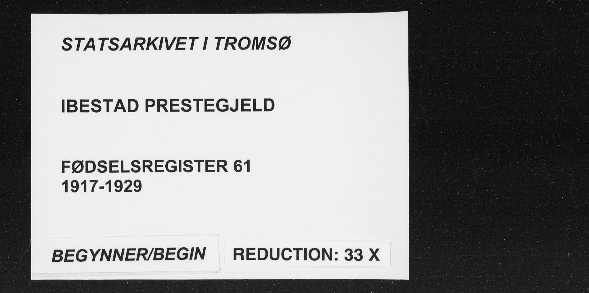 Ibestad sokneprestembete, AV/SATØ-S-0077/I/Ic/L0061: Birth register no. 61, 1917-1929