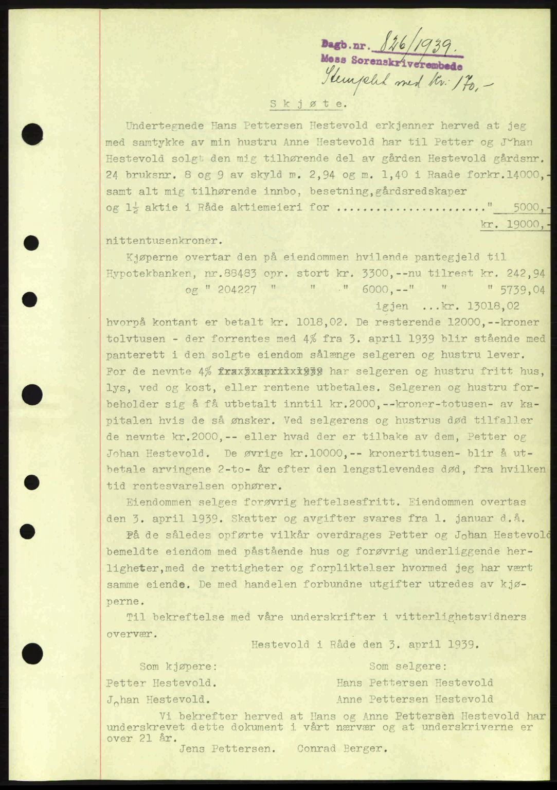 Moss sorenskriveri, SAO/A-10168: Mortgage book no. A5, 1938-1939, Diary no: : 826/1939
