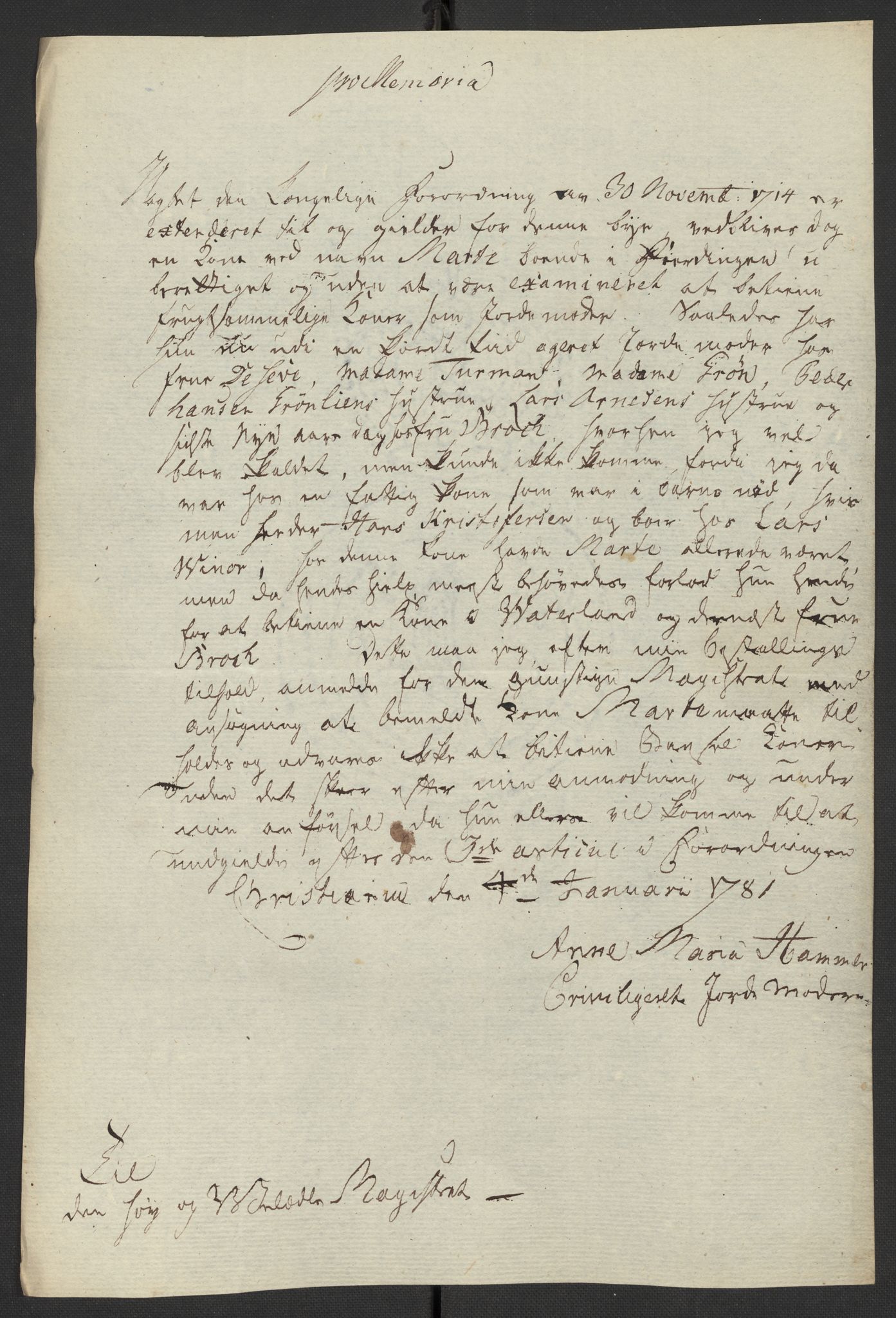 Oslo politidistrikt, AV/SAO-A-10085/D/Da/L0003: Innkomne brev, pro memoria m.v., 1781, p. 314