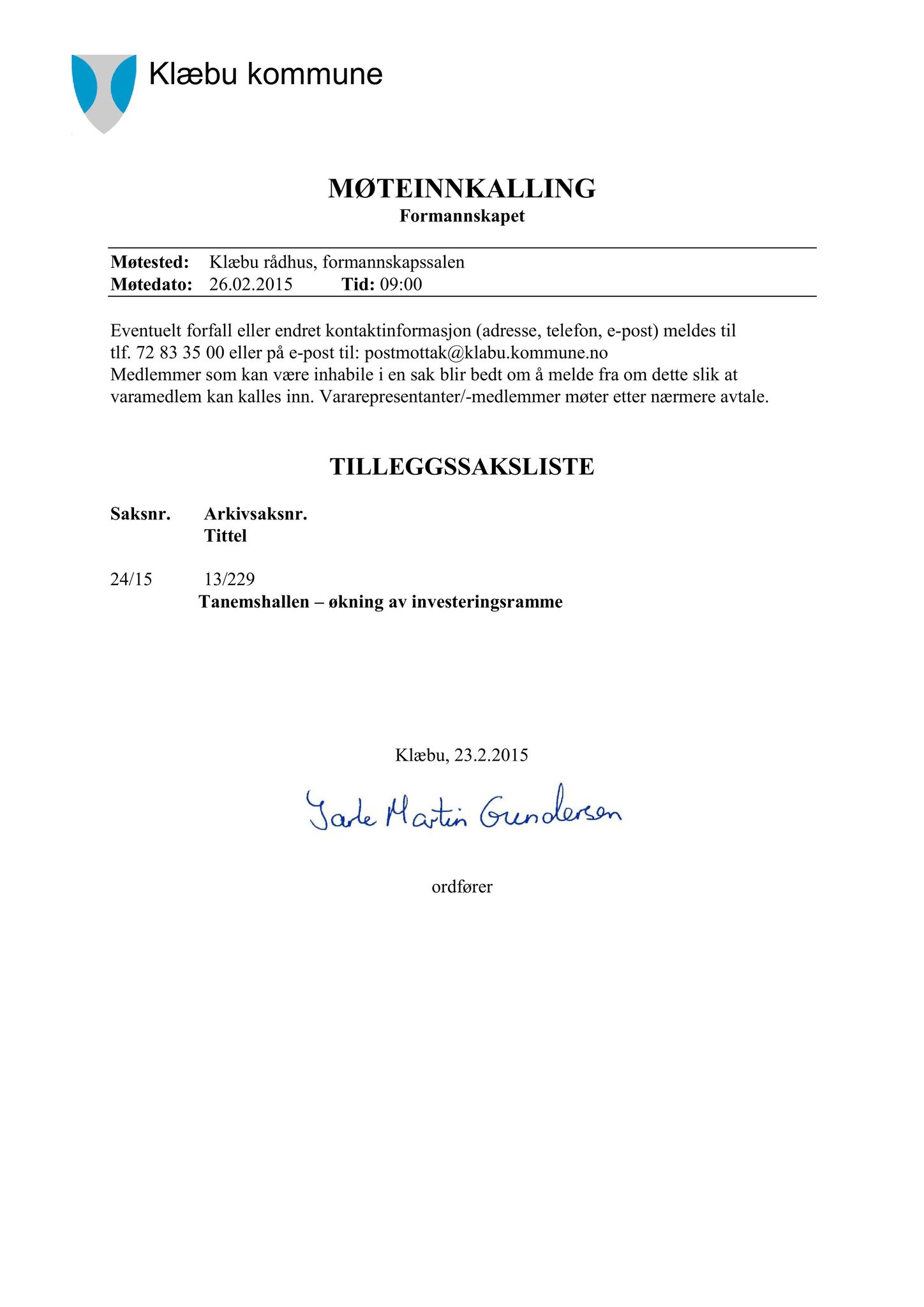 Klæbu Kommune, TRKO/KK/02-FS/L008: Formannsskapet - Møtedokumenter, 2015, p. 656