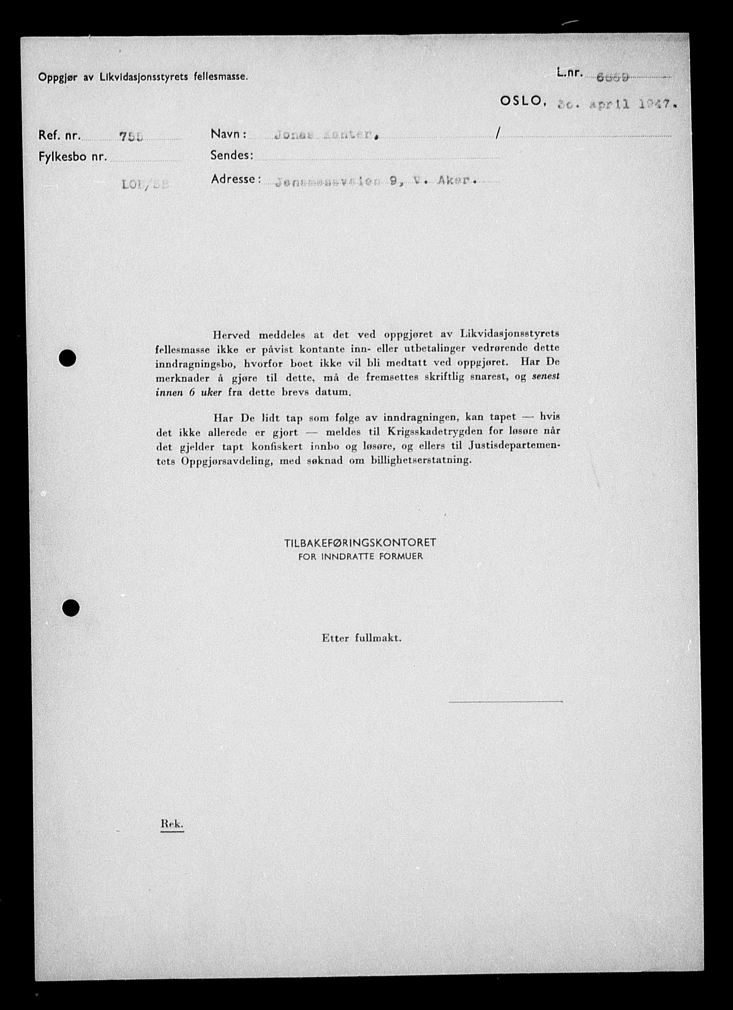 Justisdepartementet, Tilbakeføringskontoret for inndratte formuer, AV/RA-S-1564/H/Hc/Hcc/L0949: --, 1945-1947, p. 3