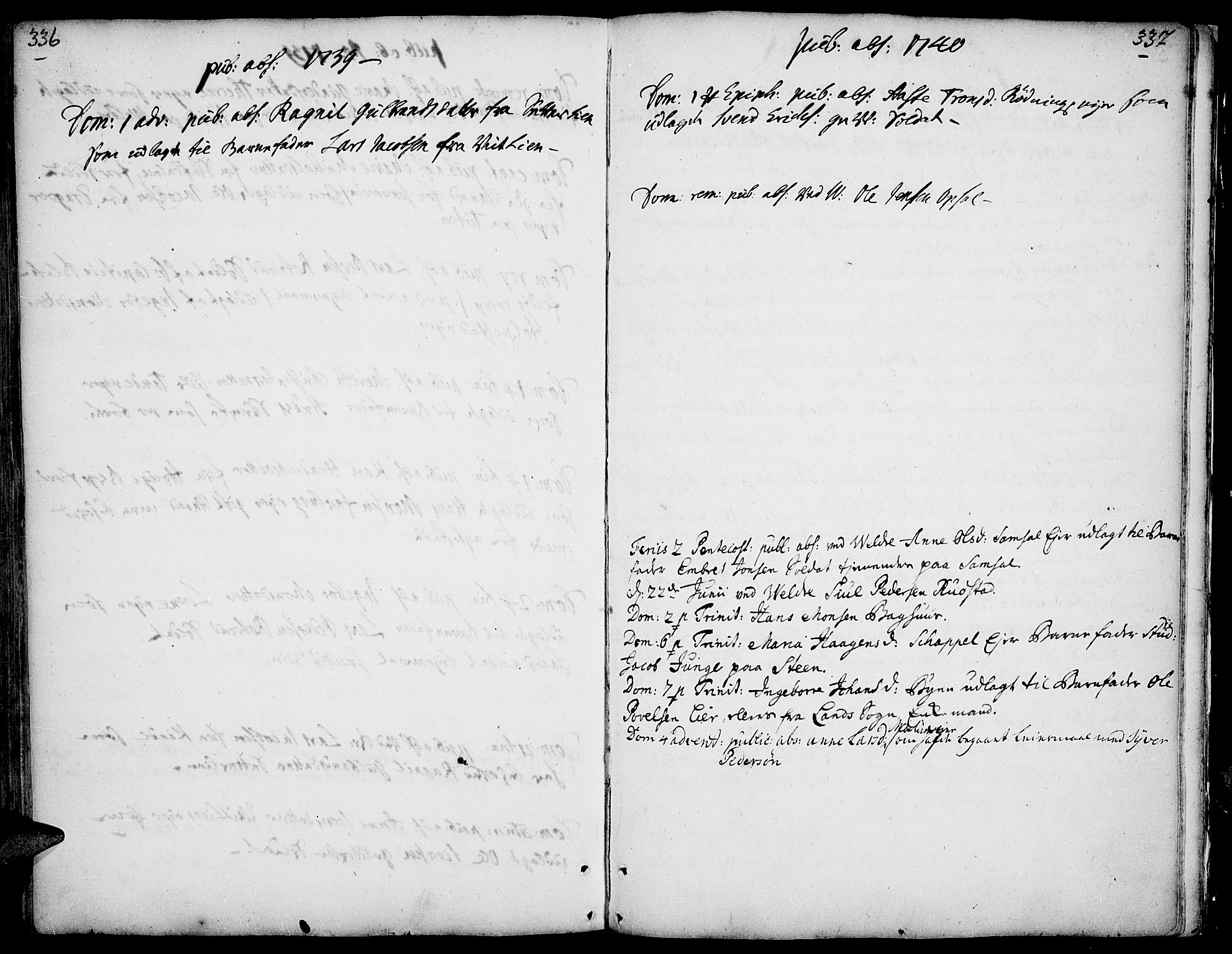 Ringsaker prestekontor, SAH/PREST-014/K/Ka/L0001: Parish register (official) no. 1, 1734-1746, p. 336-337