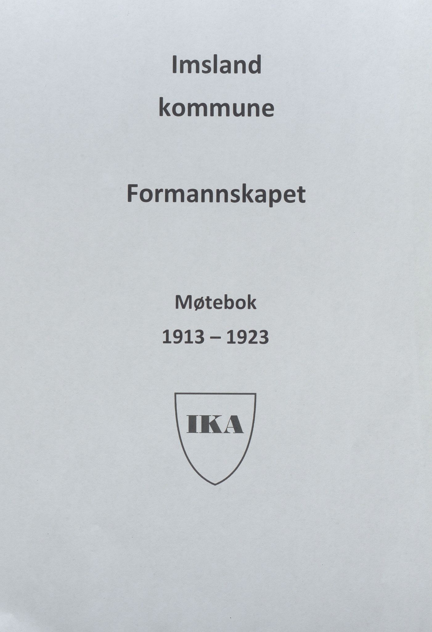 Imsland kommune - Formannskapet, IKAR/K-100638/Aa/L0001: Møtebok, 1913-1923