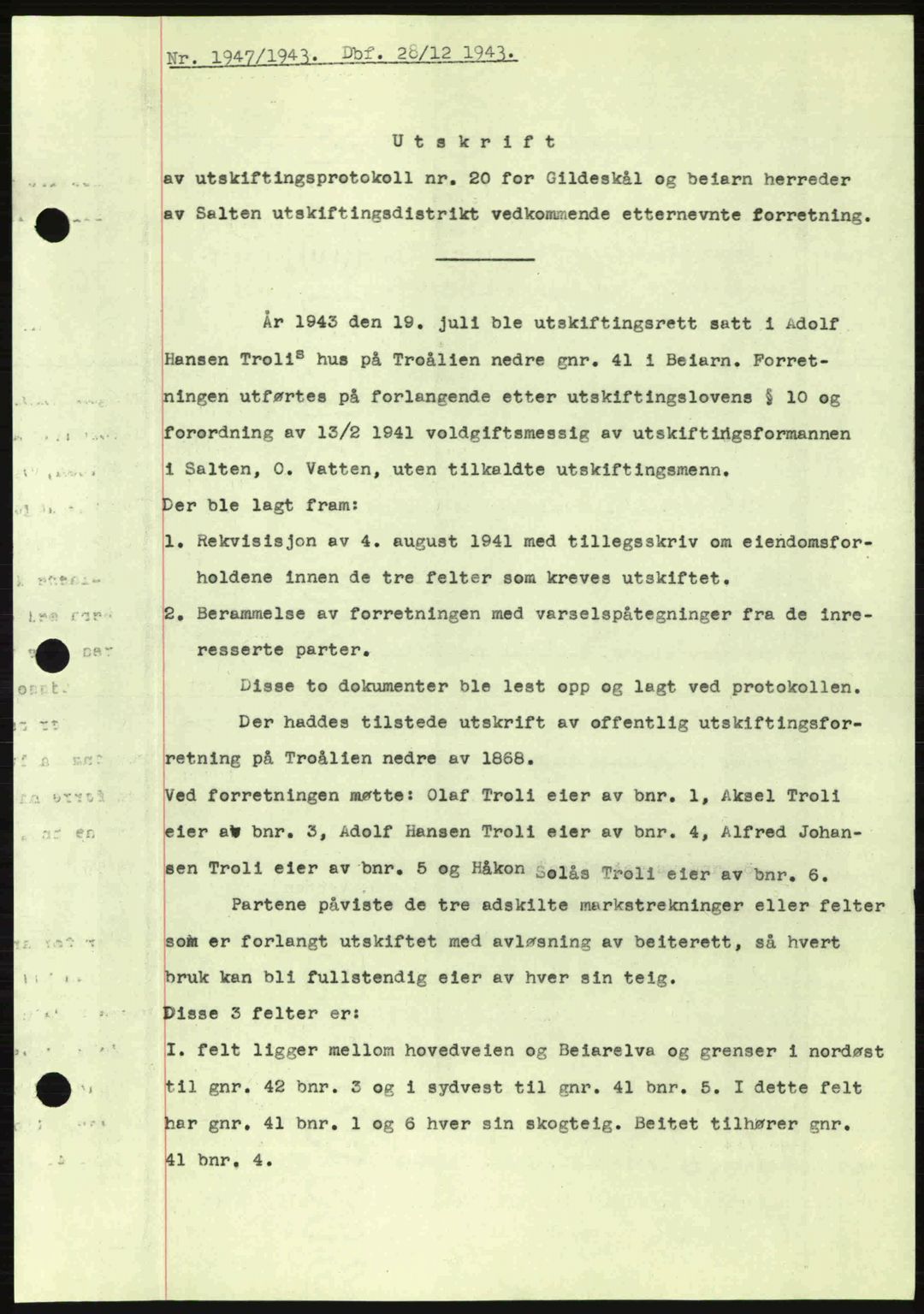 Salten sorenskriveri, SAT/A-4578/1/2/2C: Mortgage book no. A14-15, 1943-1945, Diary no: : 1947/1943