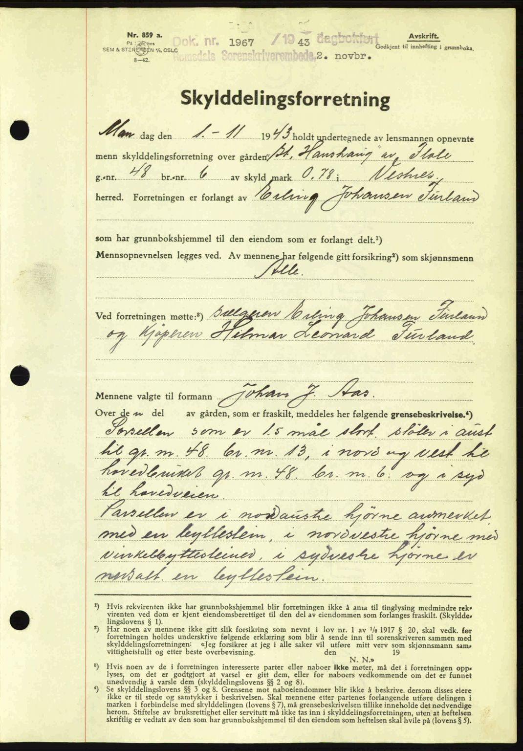 Romsdal sorenskriveri, AV/SAT-A-4149/1/2/2C: Mortgage book no. A15, 1943-1944, Diary no: : 1967/1943