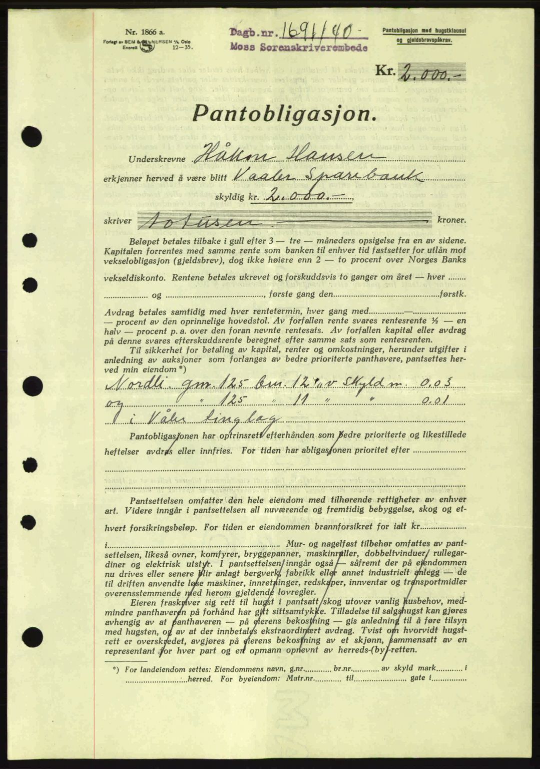 Moss sorenskriveri, SAO/A-10168: Mortgage book no. B10, 1940-1941, Diary no: : 1691/1940