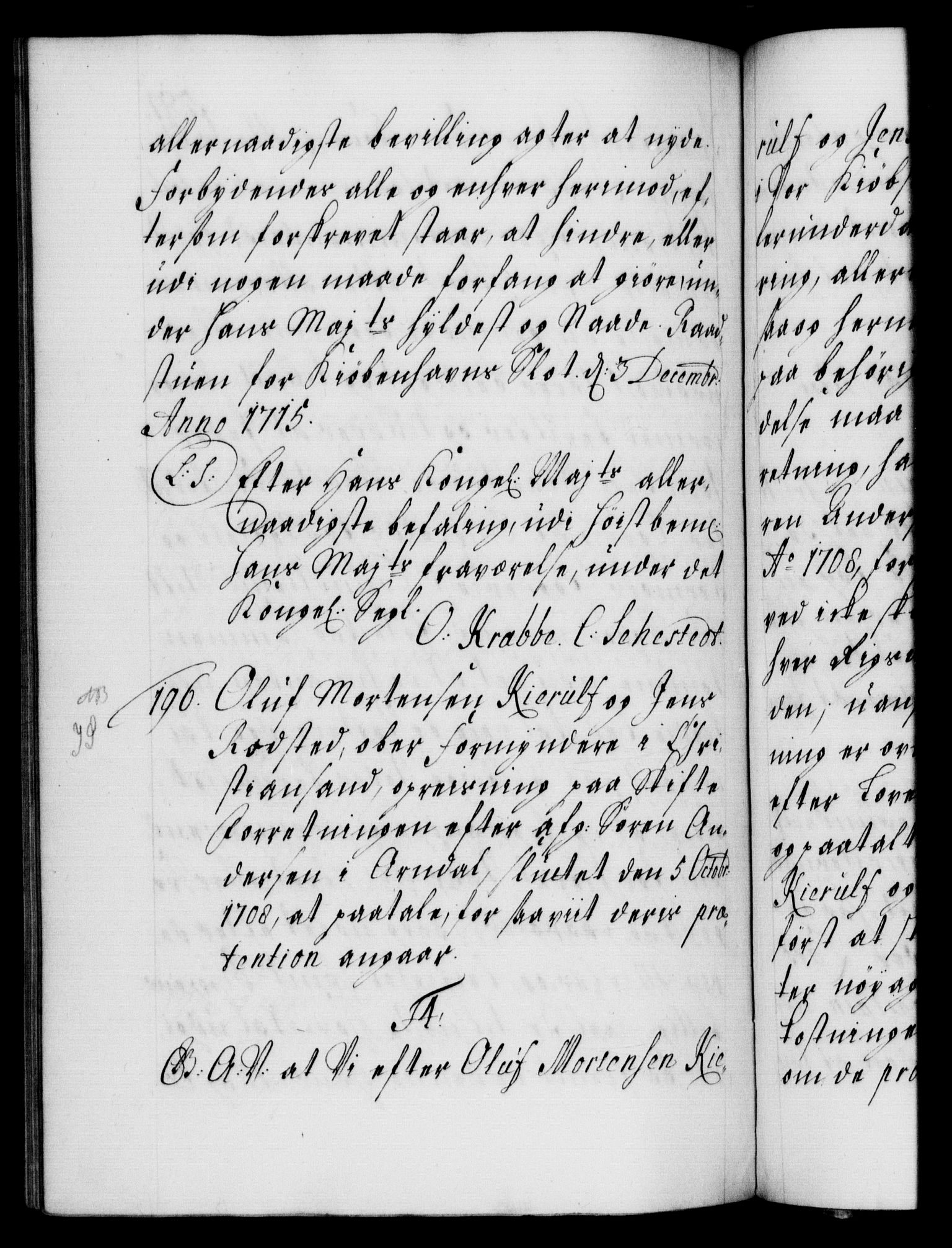 Danske Kanselli 1572-1799, AV/RA-EA-3023/F/Fc/Fca/Fcaa/L0021: Norske registre, 1712-1715, p. 581b