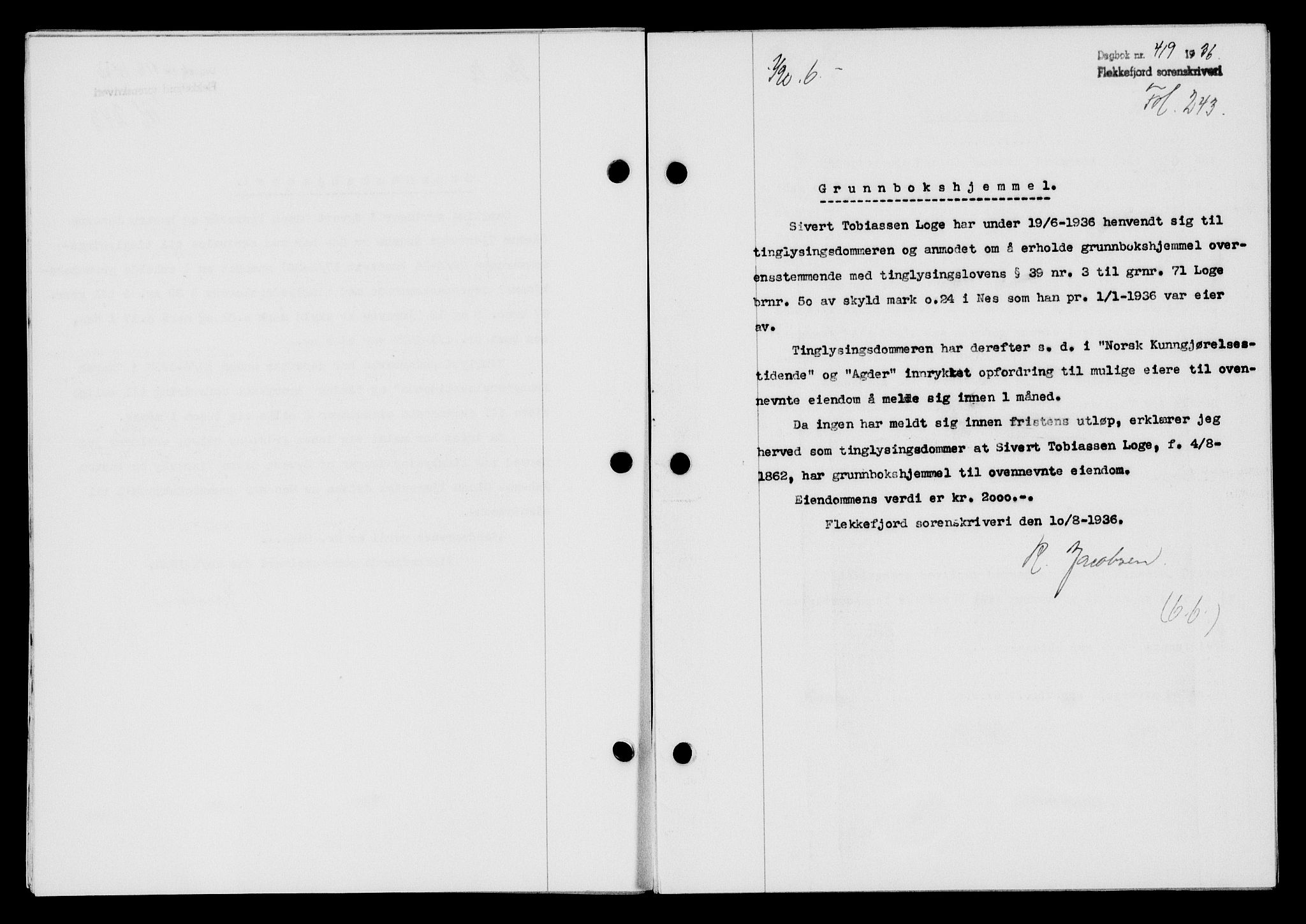 Flekkefjord sorenskriveri, SAK/1221-0001/G/Gb/Gba/L0053: Mortgage book no. A-1, 1936-1937, Diary no: : 419/1936