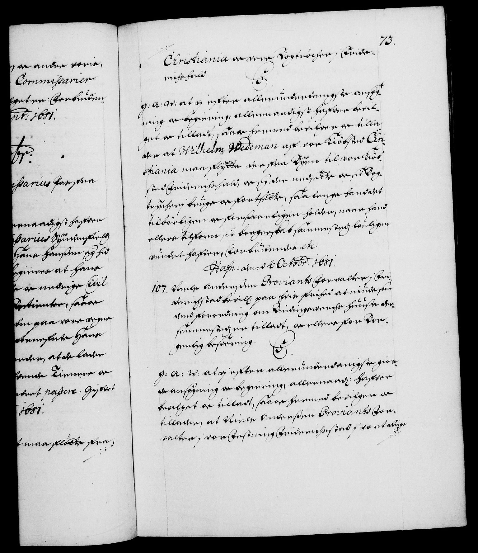Danske Kanselli 1572-1799, RA/EA-3023/F/Fc/Fca/Fcaa/L0013: Norske registre (mikrofilm), 1681-1684, p. 73a