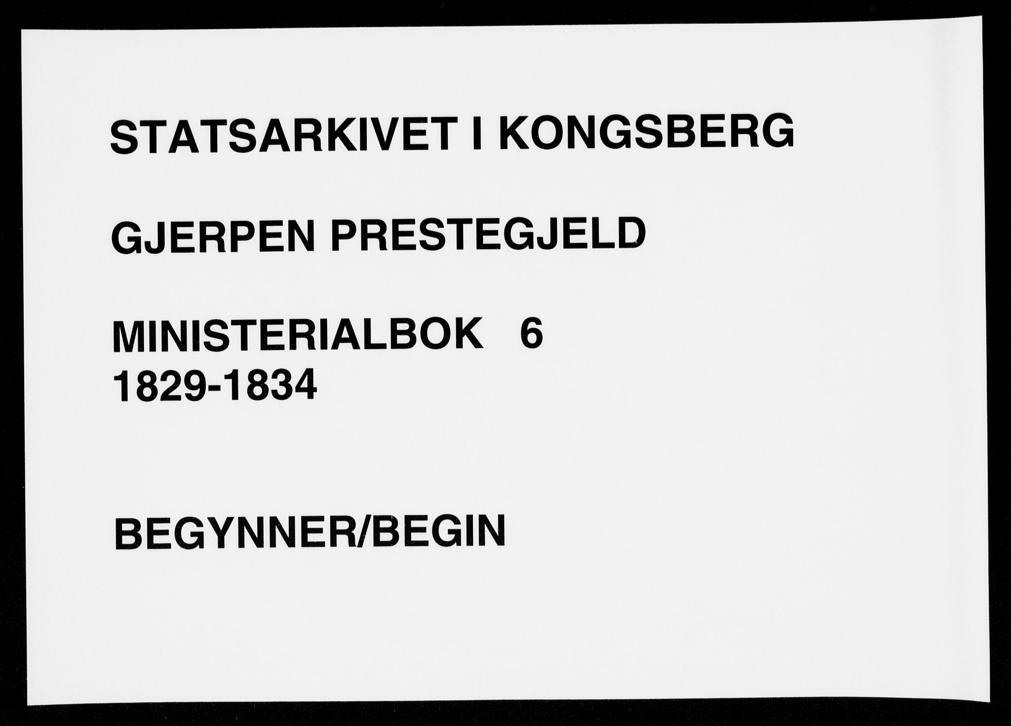 Gjerpen kirkebøker, SAKO/A-265/F/Fa/L0006: Parish register (official) no. I 6, 1829-1834