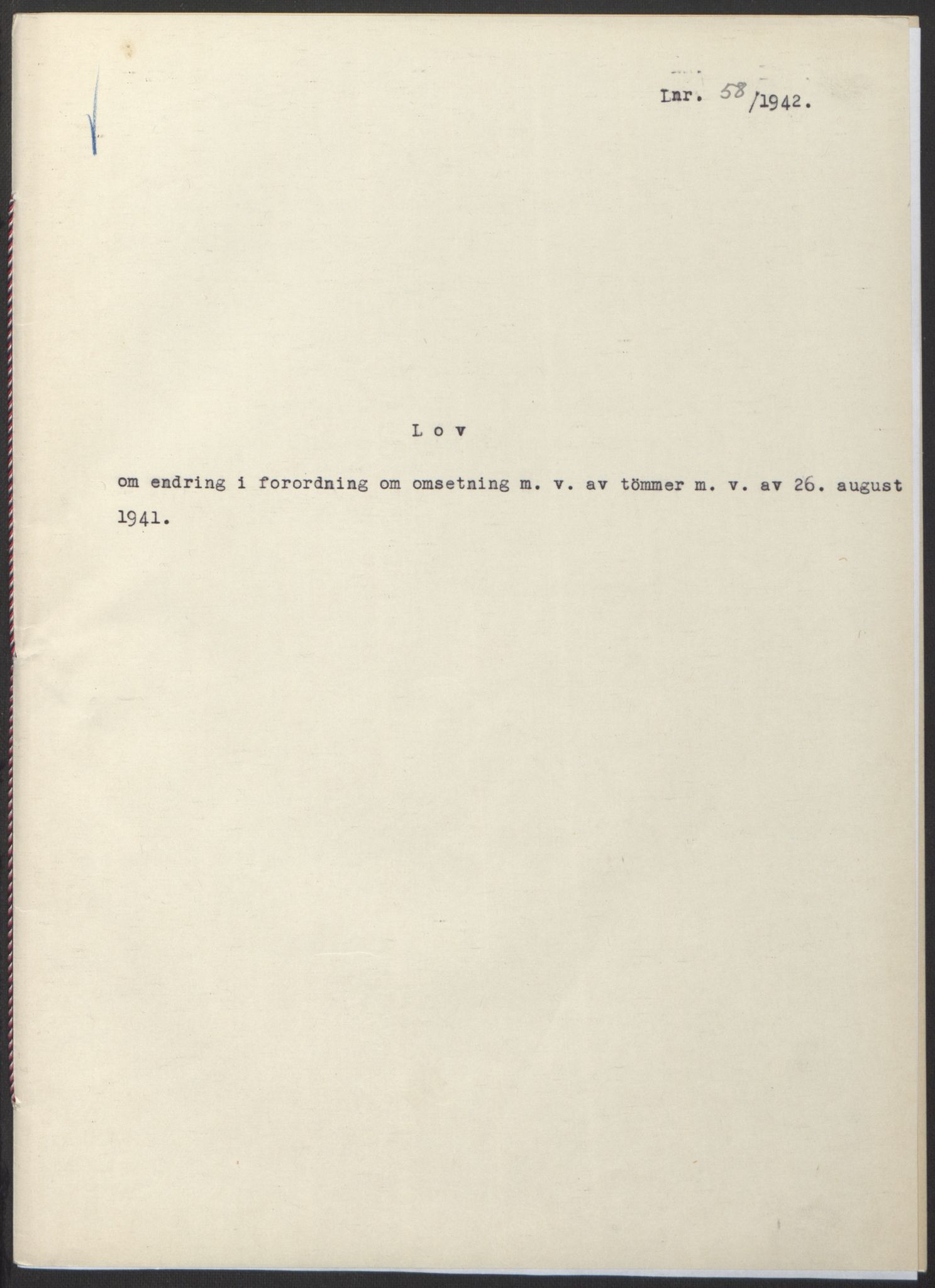 NS-administrasjonen 1940-1945 (Statsrådsekretariatet, de kommisariske statsråder mm), RA/S-4279/D/Db/L0097: Lover I, 1942, p. 161