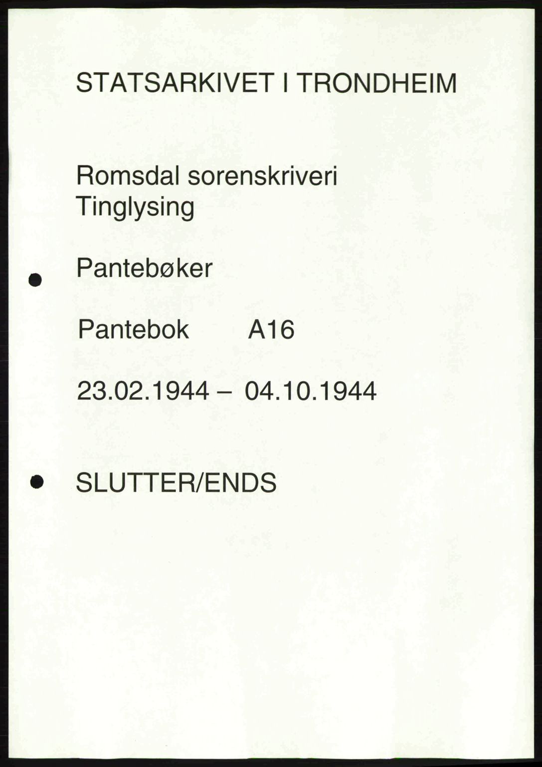 Romsdal sorenskriveri, AV/SAT-A-4149/1/2/2C: Mortgage book no. A16, 1944-1944