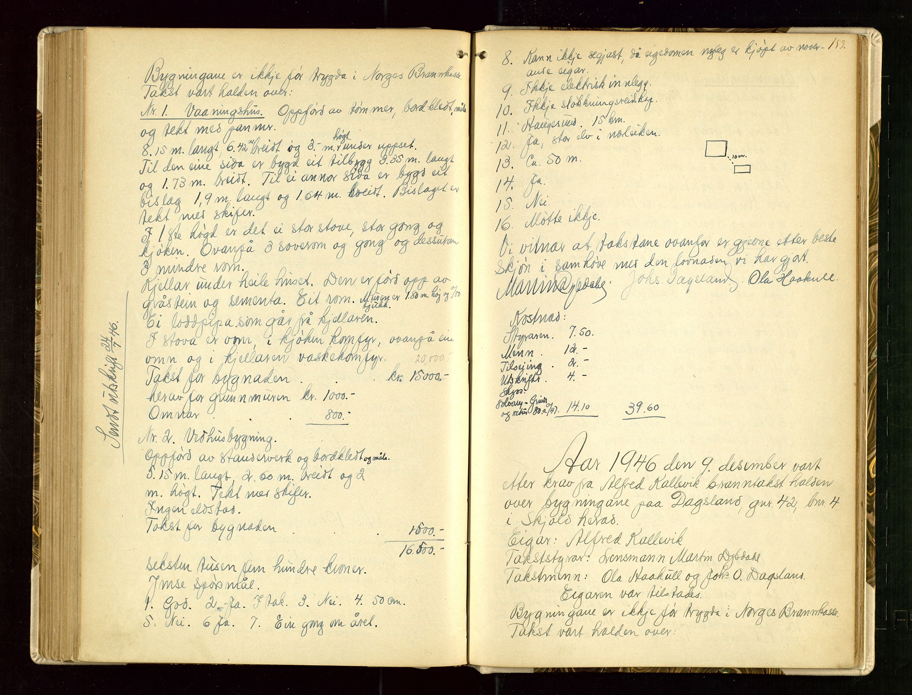 Skjold lensmannskontor, AV/SAST-A-100182/Goa/L0002: "Brandtaksasjons-Protokol for Skjolds Thinglag", 1890-1949, p. 152b-153a